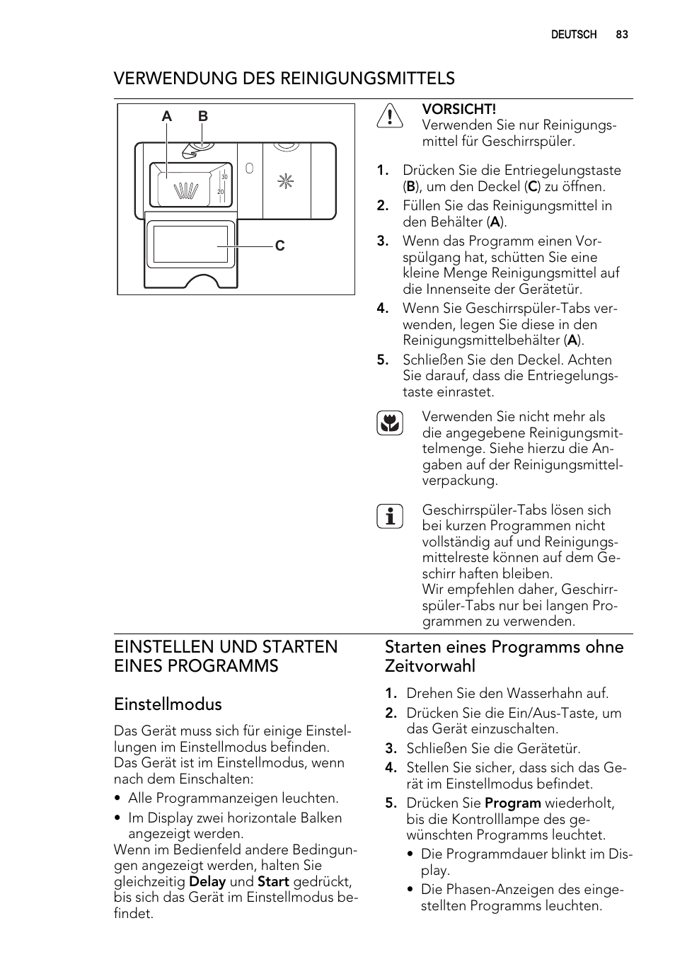 Verwendung des reinigungsmittels, Starten eines programms ohne zeitvorwahl | AEG F77012W0P User Manual | Page 83 / 92