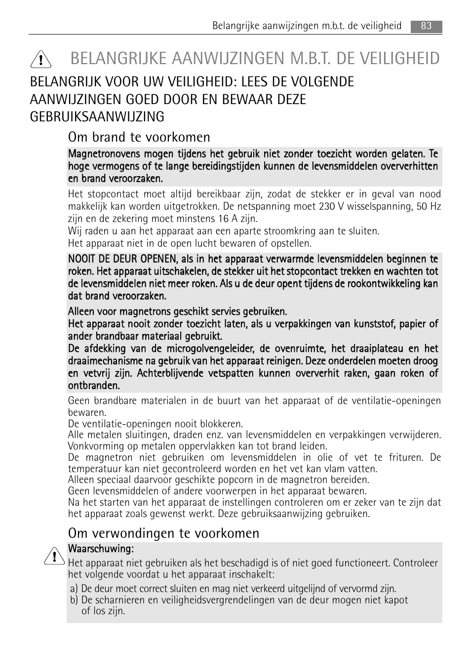 Belangrijke aanwijzingen m.b.t. de veiligheid, Om verwondingen te voorkomen | AEG MC2665E-M User Manual | Page 83 / 228