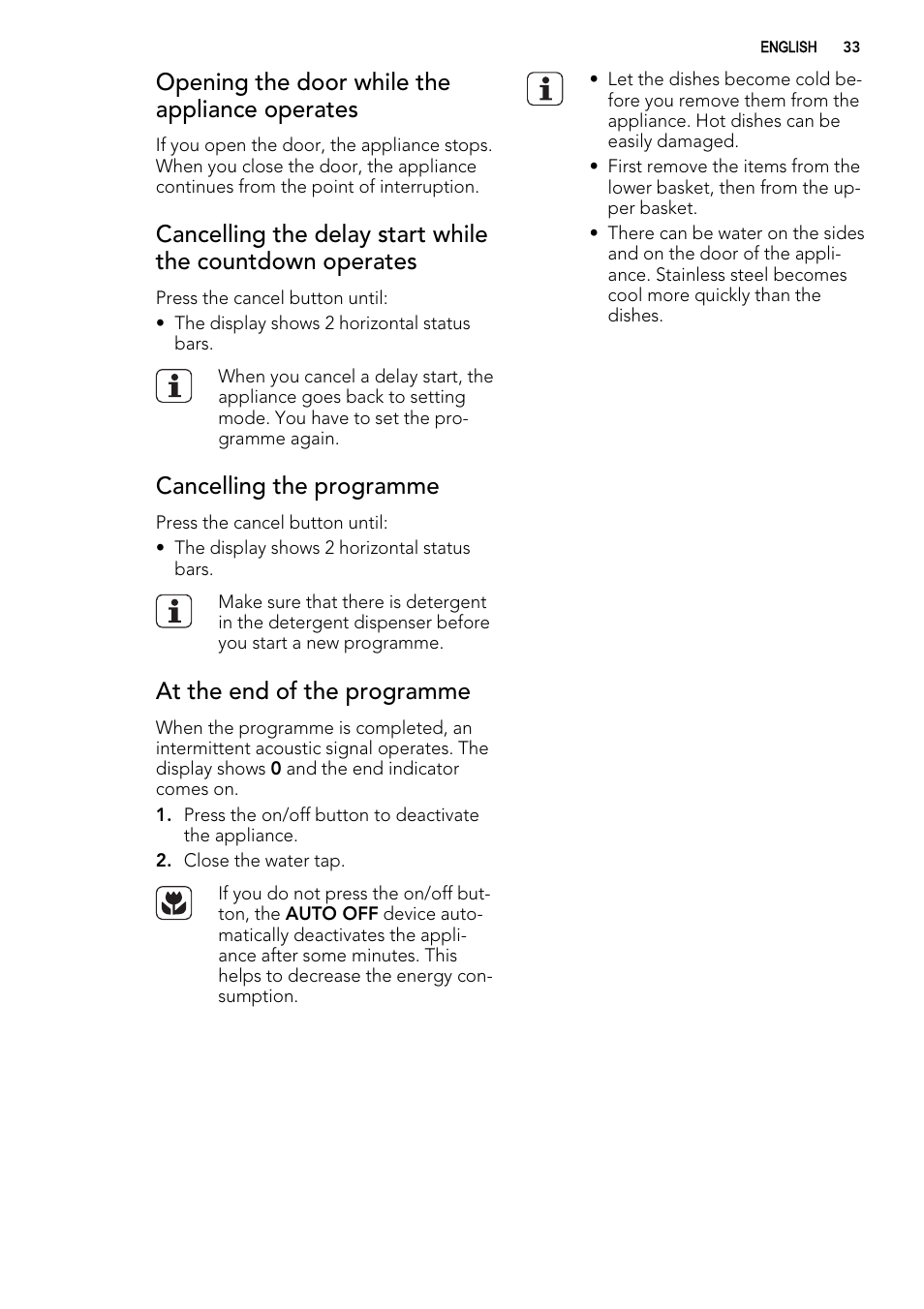 Opening the door while the appliance operates, Cancelling the programme, At the end of the programme | AEG F78420VI0P User Manual | Page 33 / 80