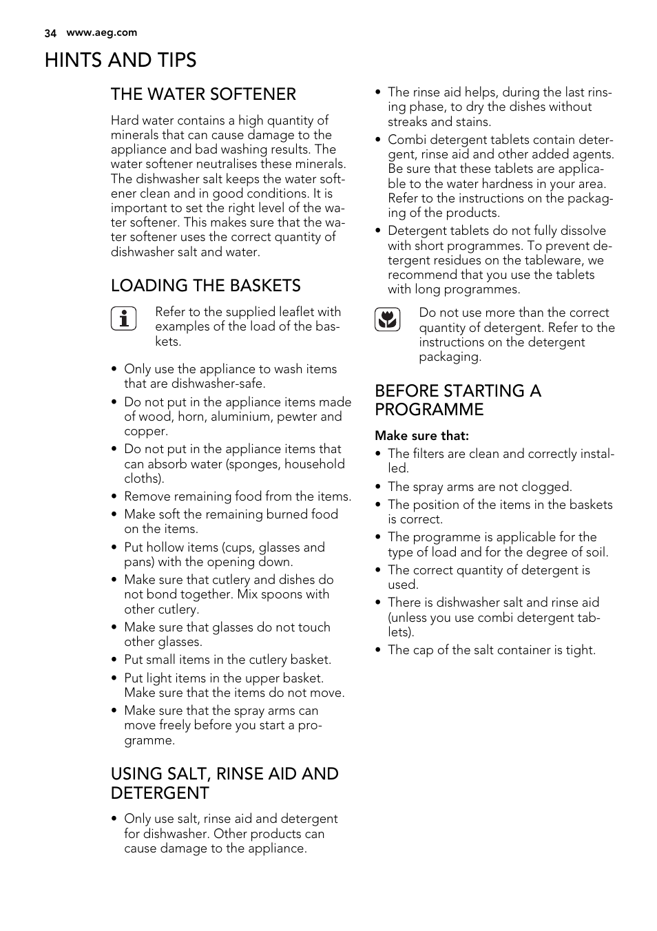 Hints and tips, The water softener, Loading the baskets | Using salt, rinse aid and detergent, Before starting a programme | AEG F78420VI0P User Manual | Page 34 / 80