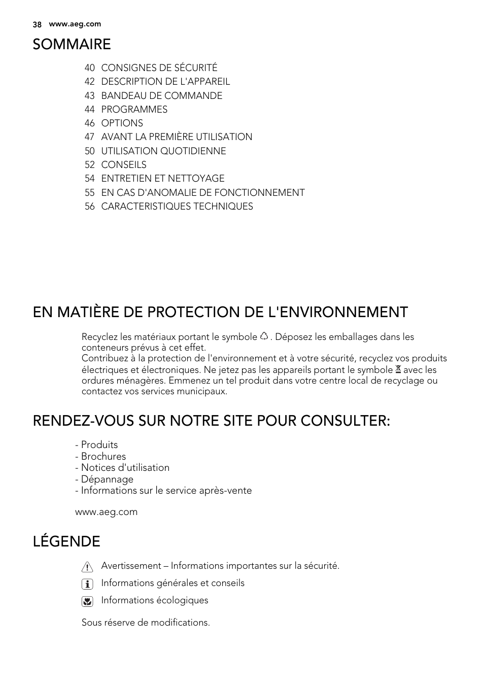 Sommaire, En matière de protection de l'environnement, Rendez-vous sur notre site pour consulter | Légende | AEG F78420VI0P User Manual | Page 38 / 80