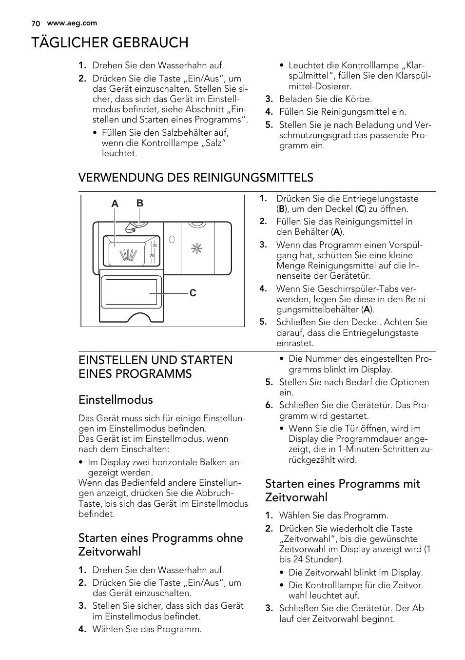 Täglicher gebrauch, Verwendung des reinigungsmittels, Starten eines programms ohne zeitvorwahl | Starten eines programms mit zeitvorwahl | AEG F78420VI0P User Manual | Page 70 / 80