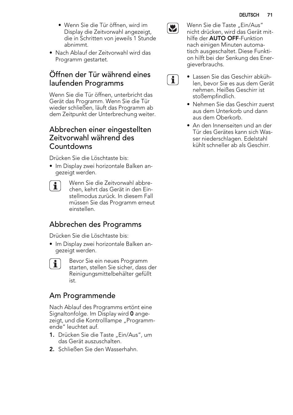 Öffnen der tür während eines laufenden programms, Abbrechen des programms, Am programmende | AEG F78420VI0P User Manual | Page 71 / 80