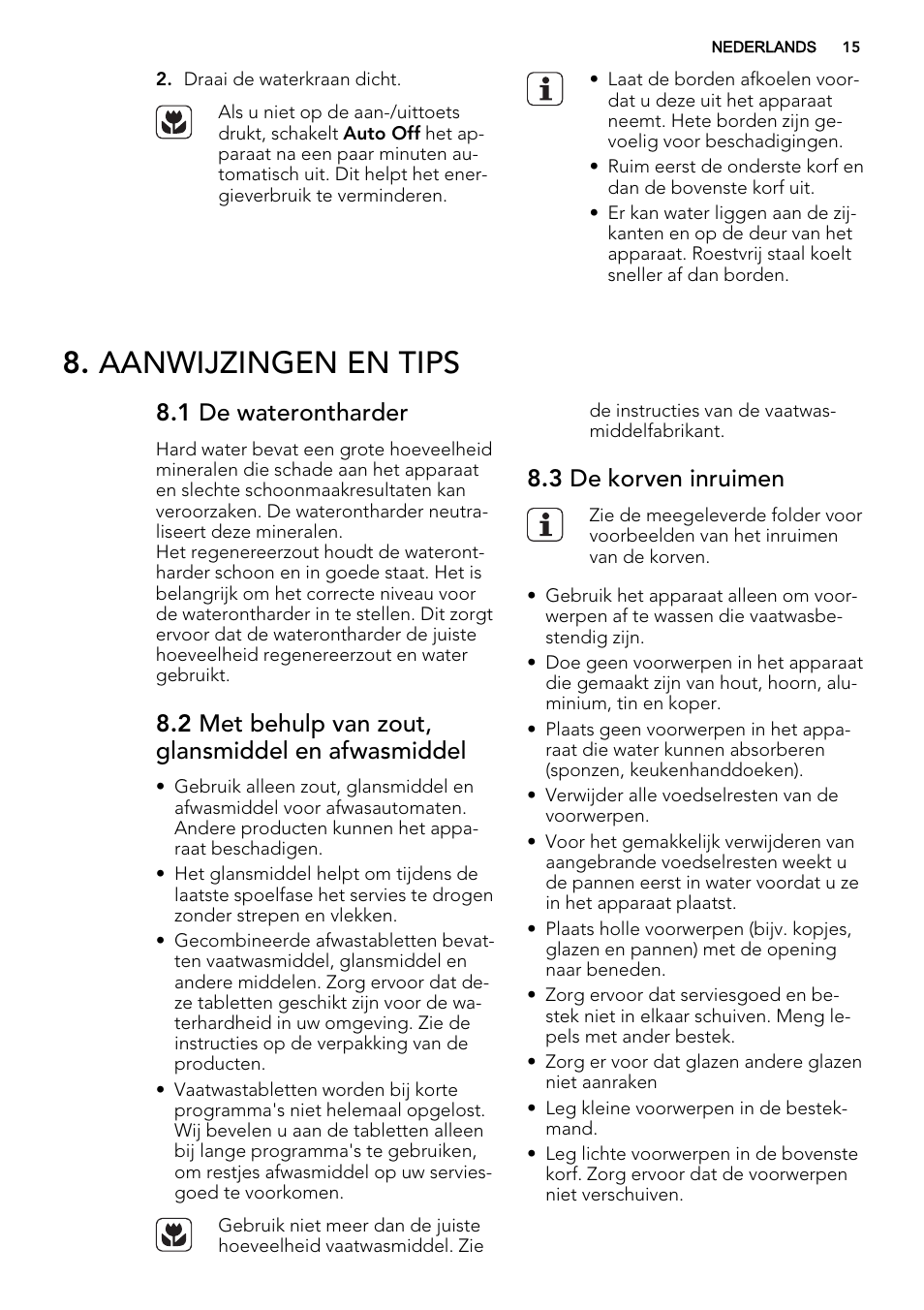 Aanwijzingen en tips, 1 de waterontharder, 2 met behulp van zout, glansmiddel en afwasmiddel | 3 de korven inruimen | AEG F65042W0P User Manual | Page 15 / 76