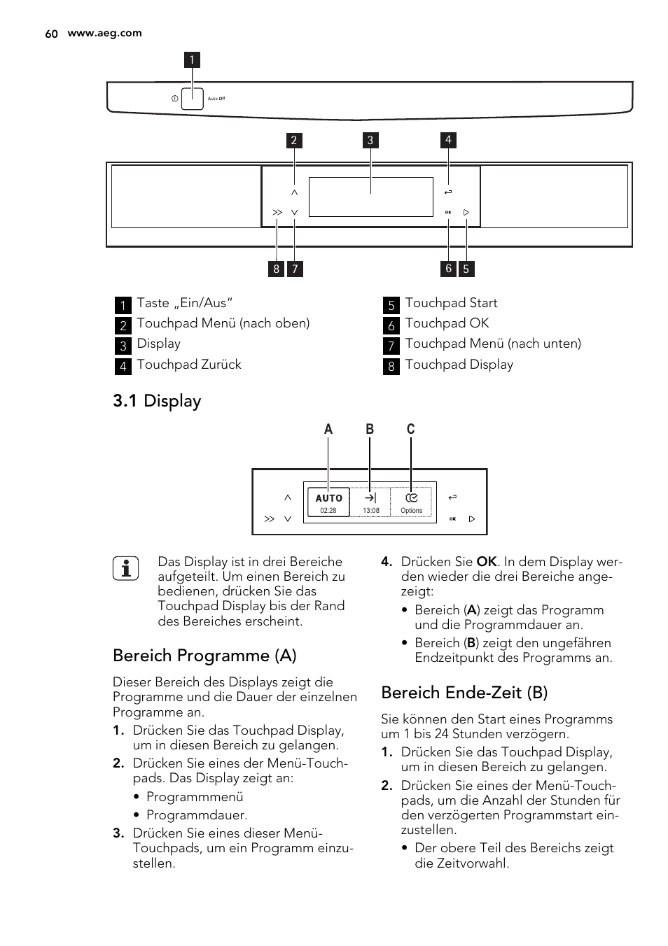 1 display, Bereich programme (a), Bereich ende-zeit (b) | AEG F65042W0P User Manual | Page 60 / 76