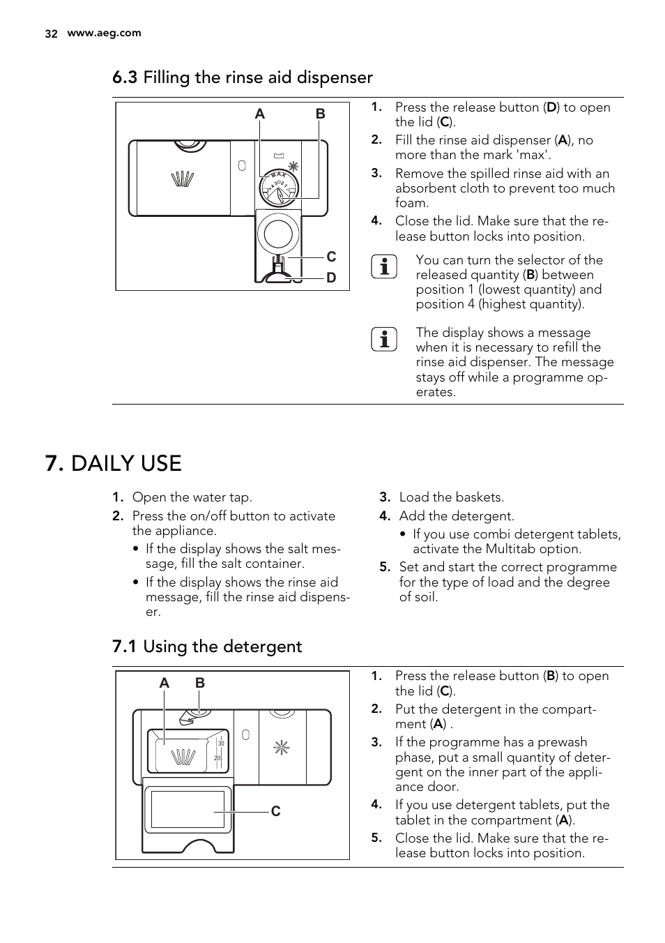 Daily use, 3 filling the rinse aid dispenser, 1 using the detergent | Ab d c, Ab c | AEG F65722IM0P User Manual | Page 32 / 80