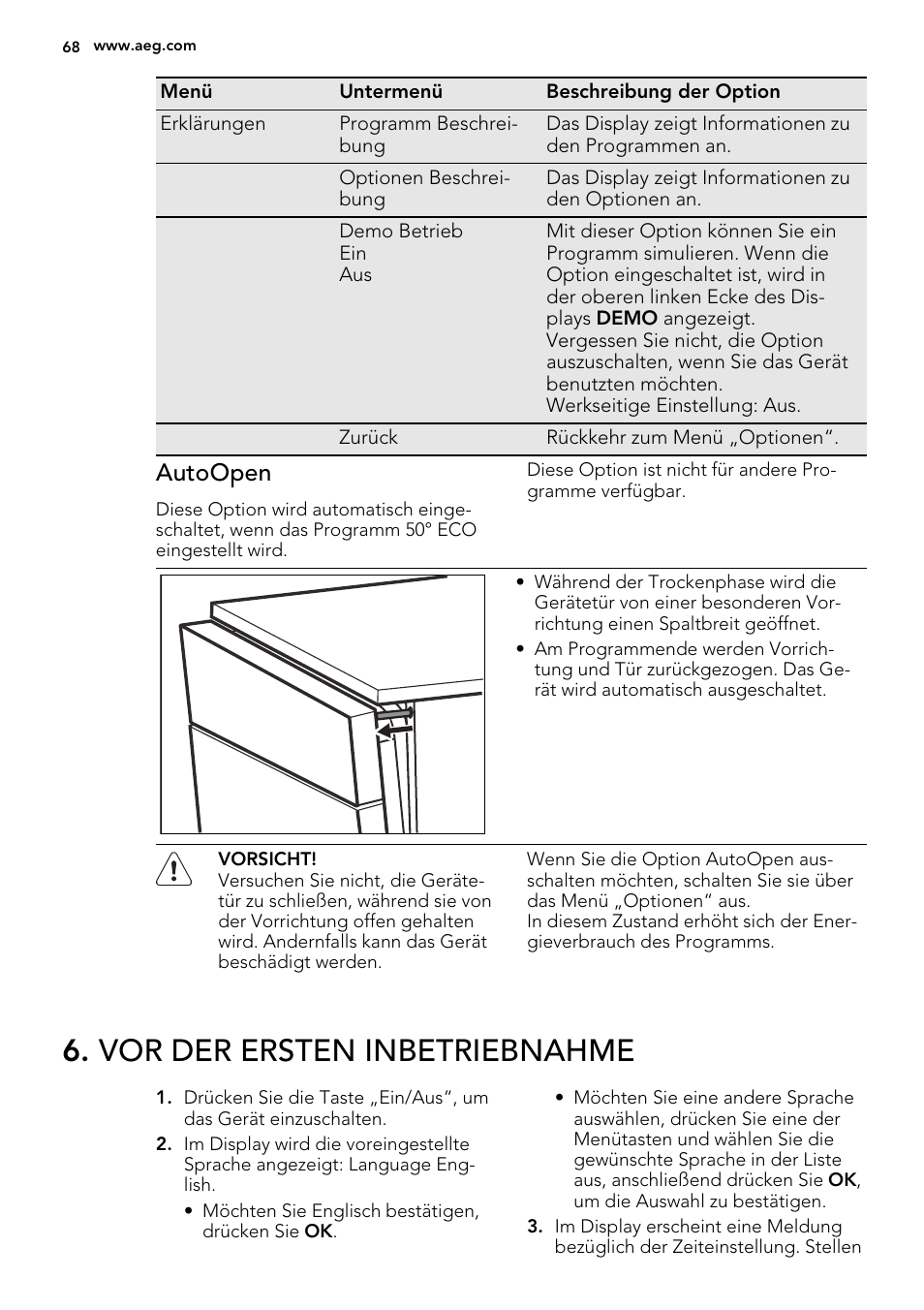 Vor der ersten inbetriebnahme, Autoopen | AEG F65722IM0P User Manual | Page 68 / 80