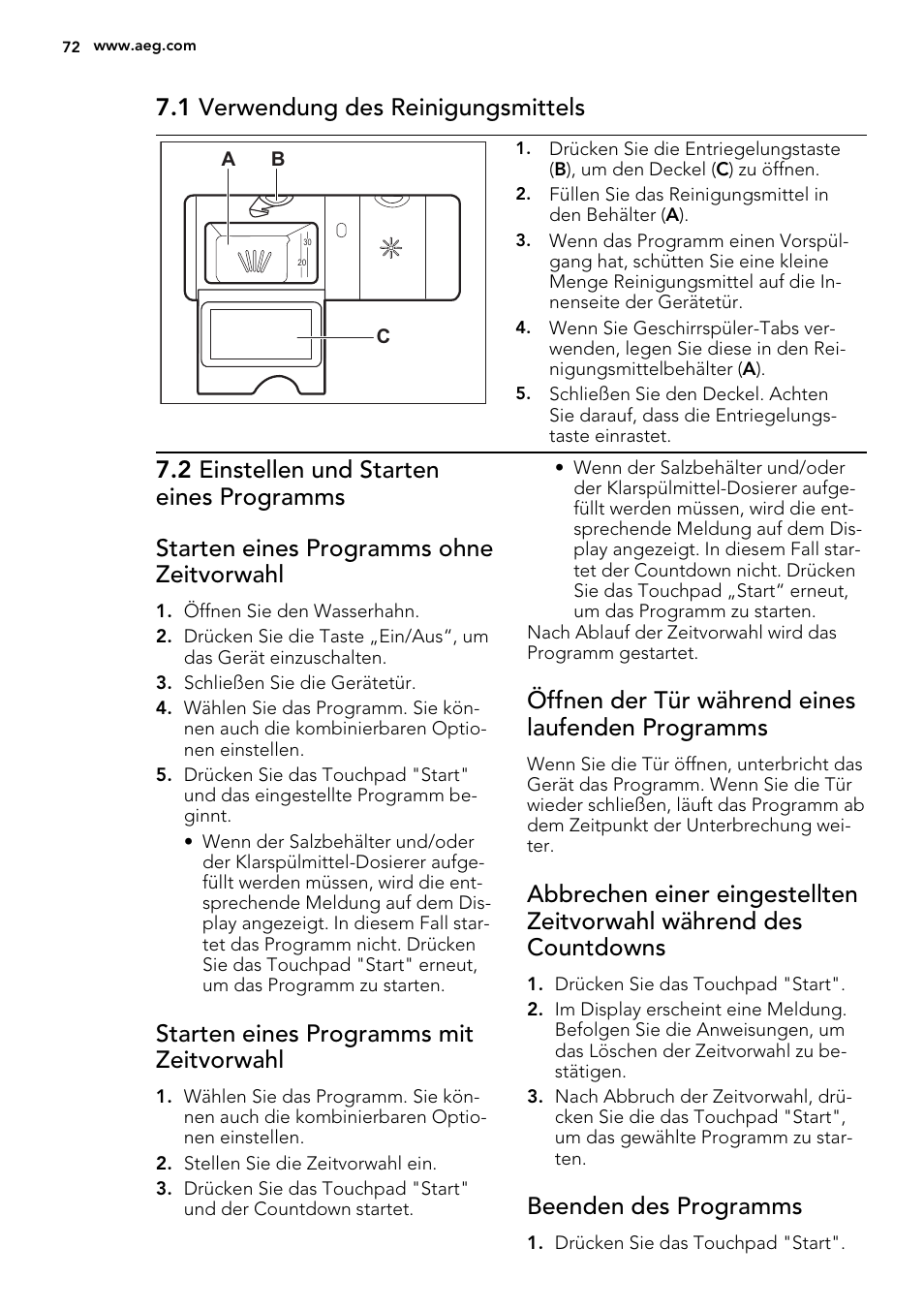 1 verwendung des reinigungsmittels, Starten eines programms mit zeitvorwahl, Öffnen der tür während eines laufenden programms | Beenden des programms | AEG F65722IM0P User Manual | Page 72 / 80