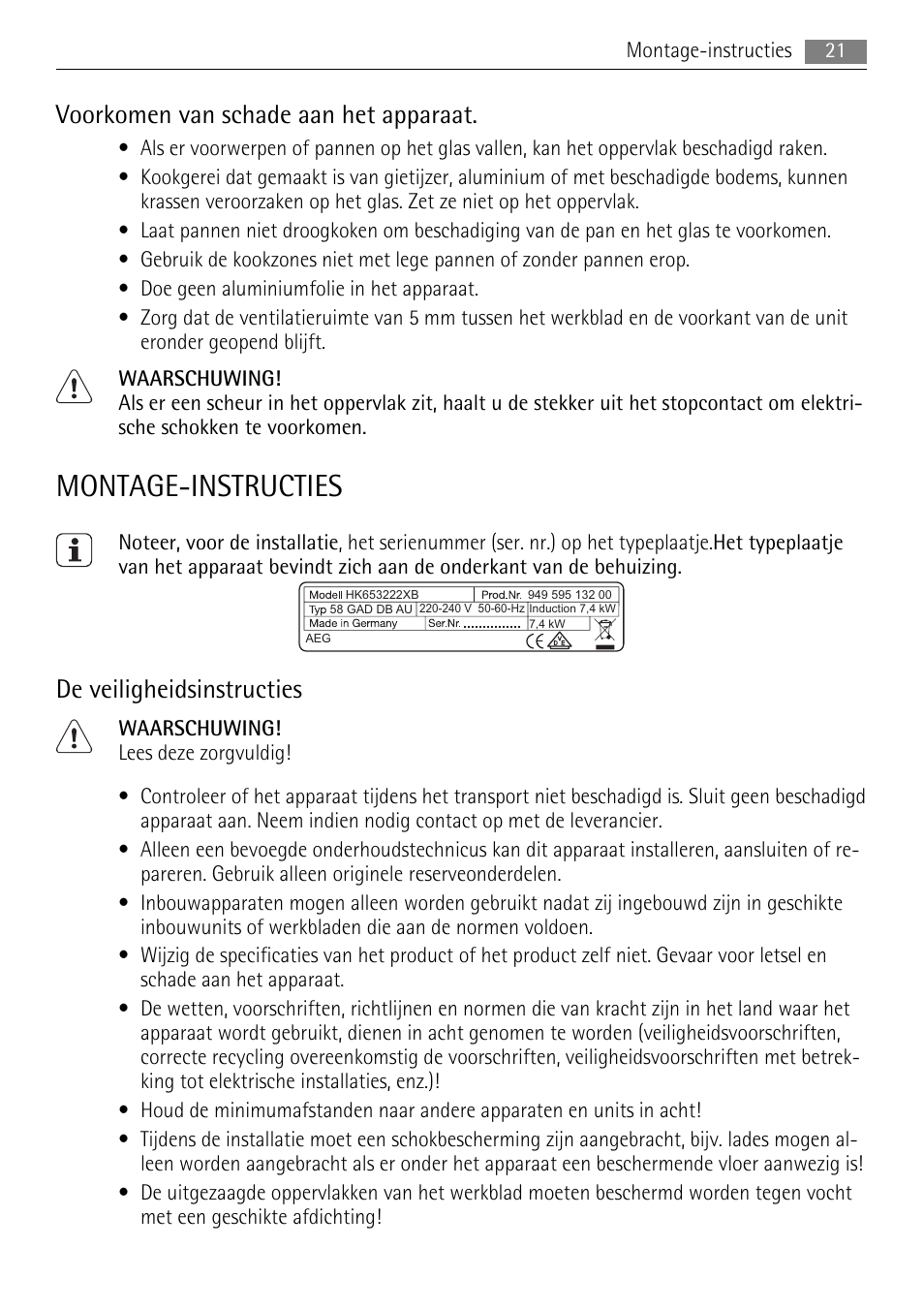 Montage-instructies, Voorkomen van schade aan het apparaat, De veiligheidsinstructies | AEG HK654400XB User Manual | Page 21 / 68