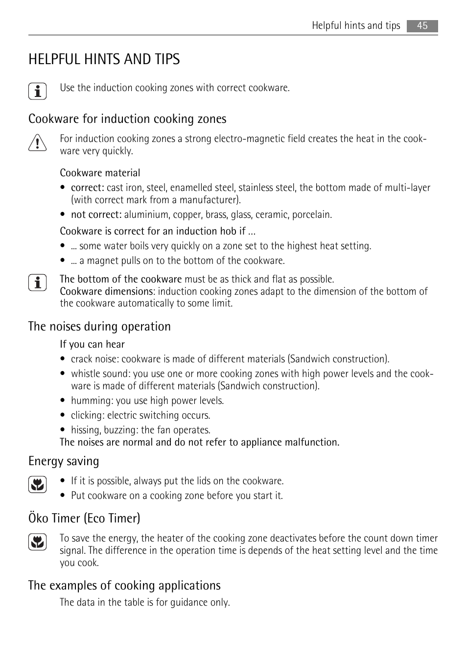 Helpful hints and tips, Cookware for induction cooking zones, The noises during operation | Energy saving, Öko timer (eco timer), The examples of cooking applications | AEG HK654400XB User Manual | Page 45 / 68