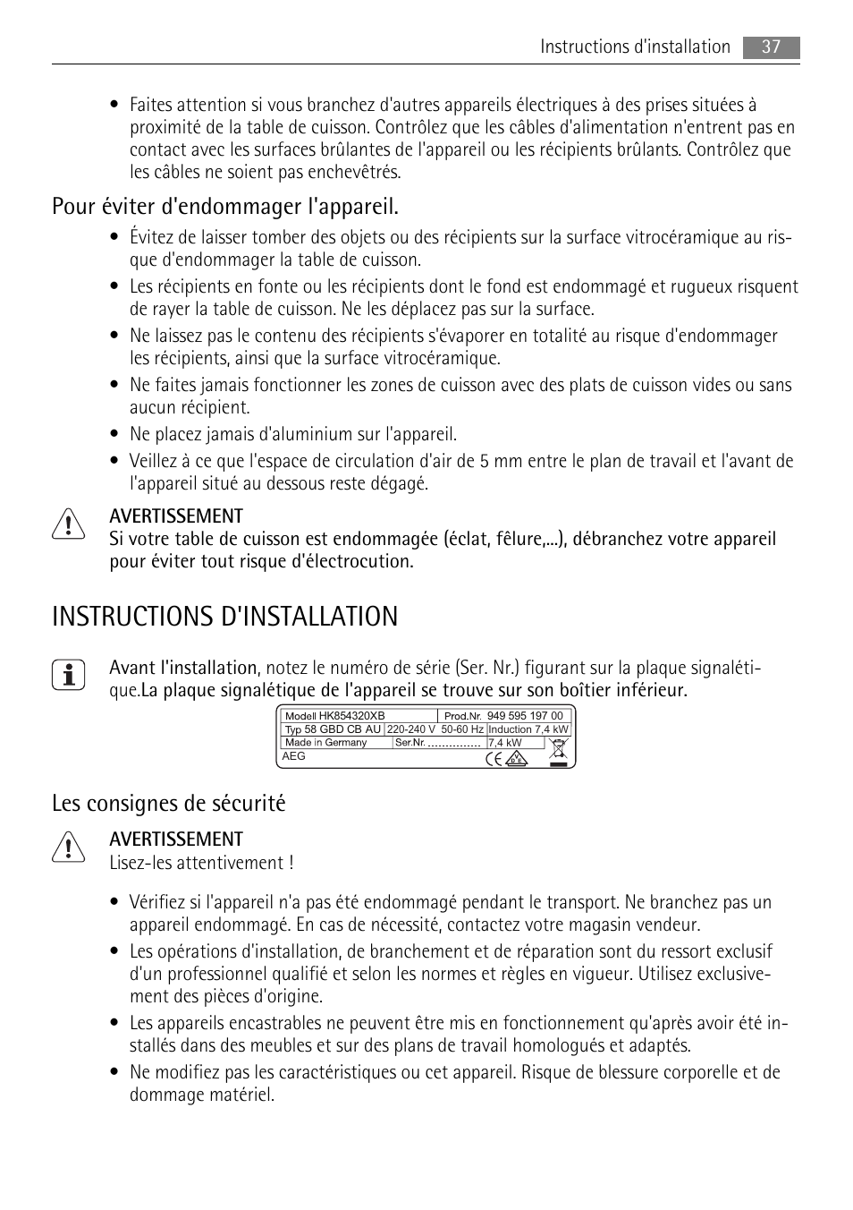 Instructions d'installation, Pour éviter d'endommager l'appareil, Les consignes de sécurité | AEG HK693322XG User Manual | Page 37 / 68