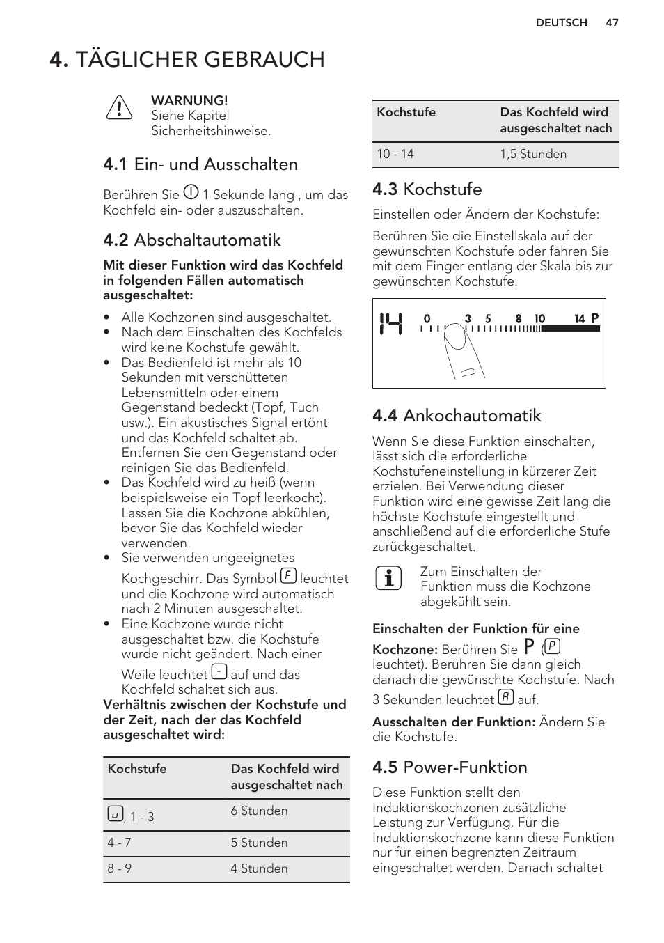 Täglicher gebrauch, 1 ein- und ausschalten, 2 abschaltautomatik | 3 kochstufe, 4 ankochautomatik, 5 power-funktion | AEG HK653222XB User Manual | Page 47 / 60