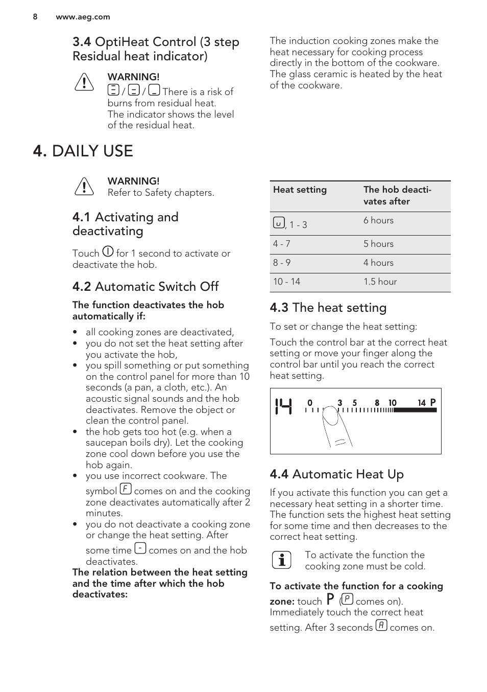 Daily use, 1 activating and deactivating, 2 automatic switch off | 3 the heat setting, 4 automatic heat up | AEG HK653222XB User Manual | Page 8 / 60