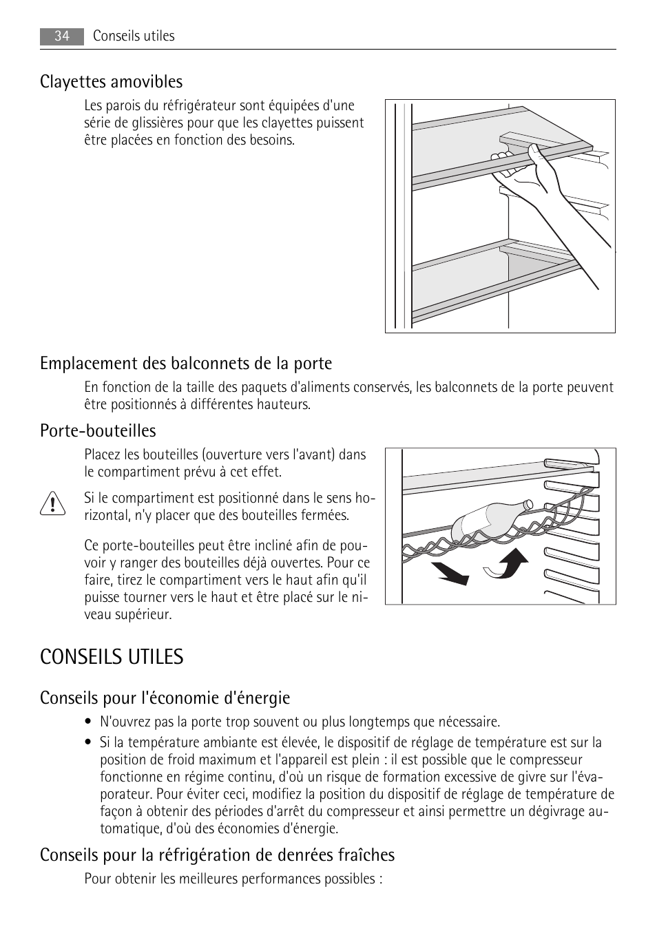 Conseils utiles, Clayettes amovibles, Emplacement des balconnets de la porte | Porte-bouteilles, Conseils pour l'économie d'énergie, Conseils pour la réfrigération de denrées fraîches | AEG S84000KMX0 User Manual | Page 34 / 84