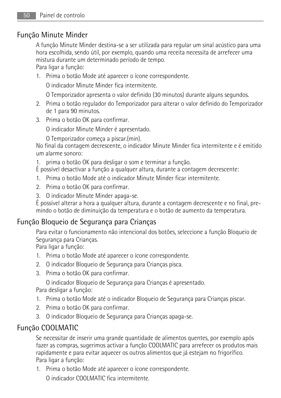 Função minute minder, Função bloqueio de segurança para crianças, Função coolmatic | AEG S84000KMX0 User Manual | Page 50 / 84