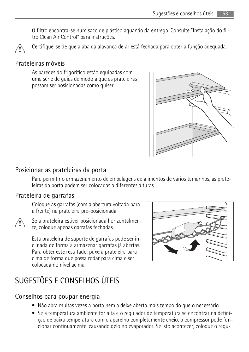 Sugestões e conselhos úteis, Prateleiras móveis, Posicionar as prateleiras da porta | Prateleira de garrafas, Conselhos para poupar energia | AEG S84000KMX0 User Manual | Page 53 / 84