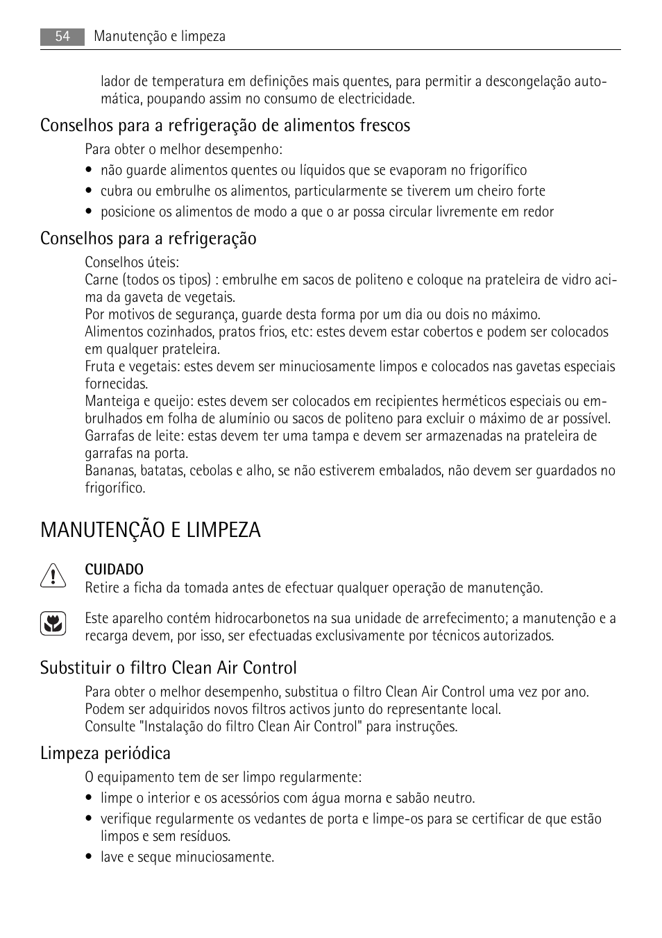 Manutenção e limpeza, Conselhos para a refrigeração de alimentos frescos, Conselhos para a refrigeração | Substituir o filtro clean air control, Limpeza periódica | AEG S84000KMX0 User Manual | Page 54 / 84