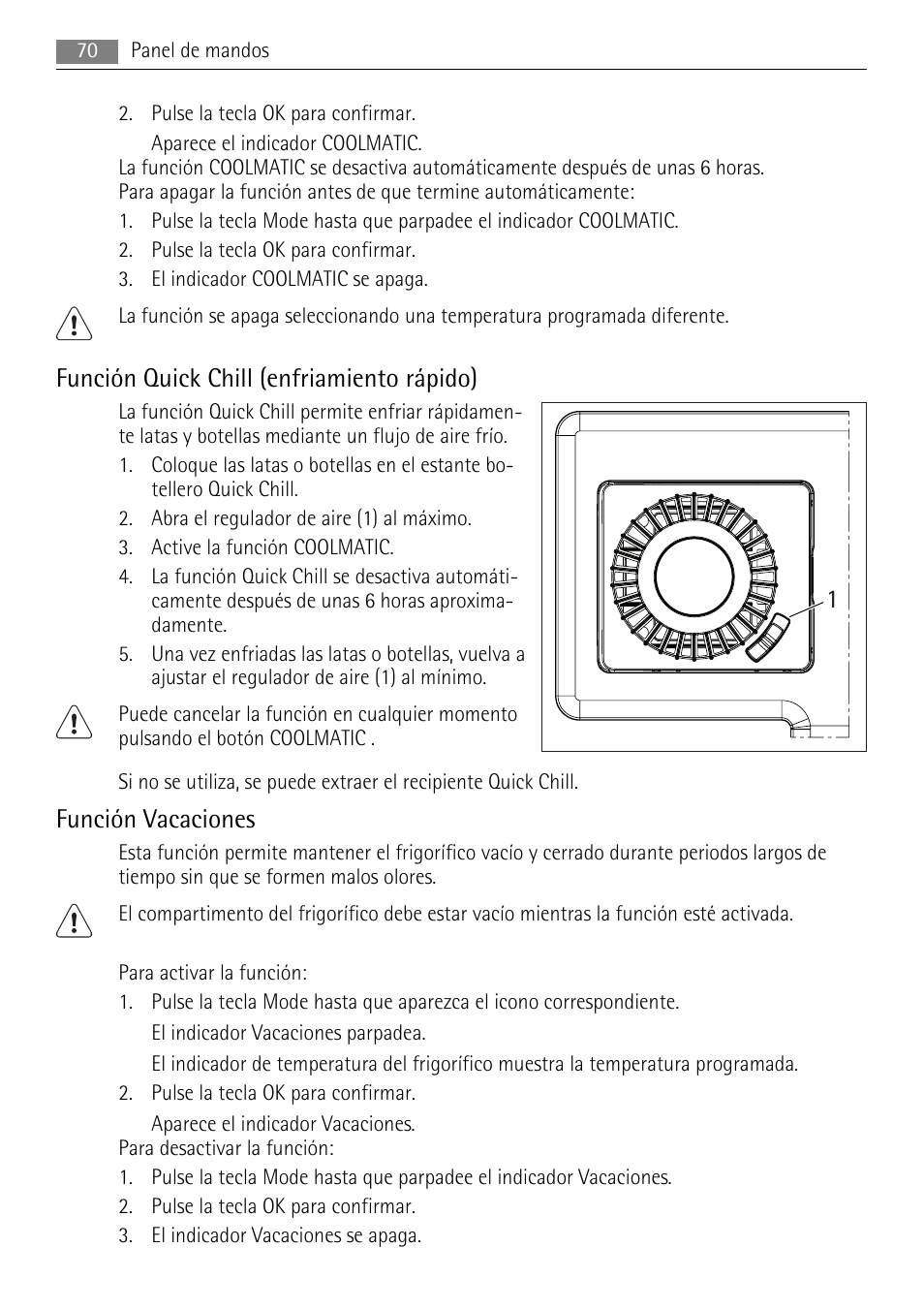 Función quick chill (enfriamiento rápido), Función vacaciones | AEG S84000KMX0 User Manual | Page 70 / 84