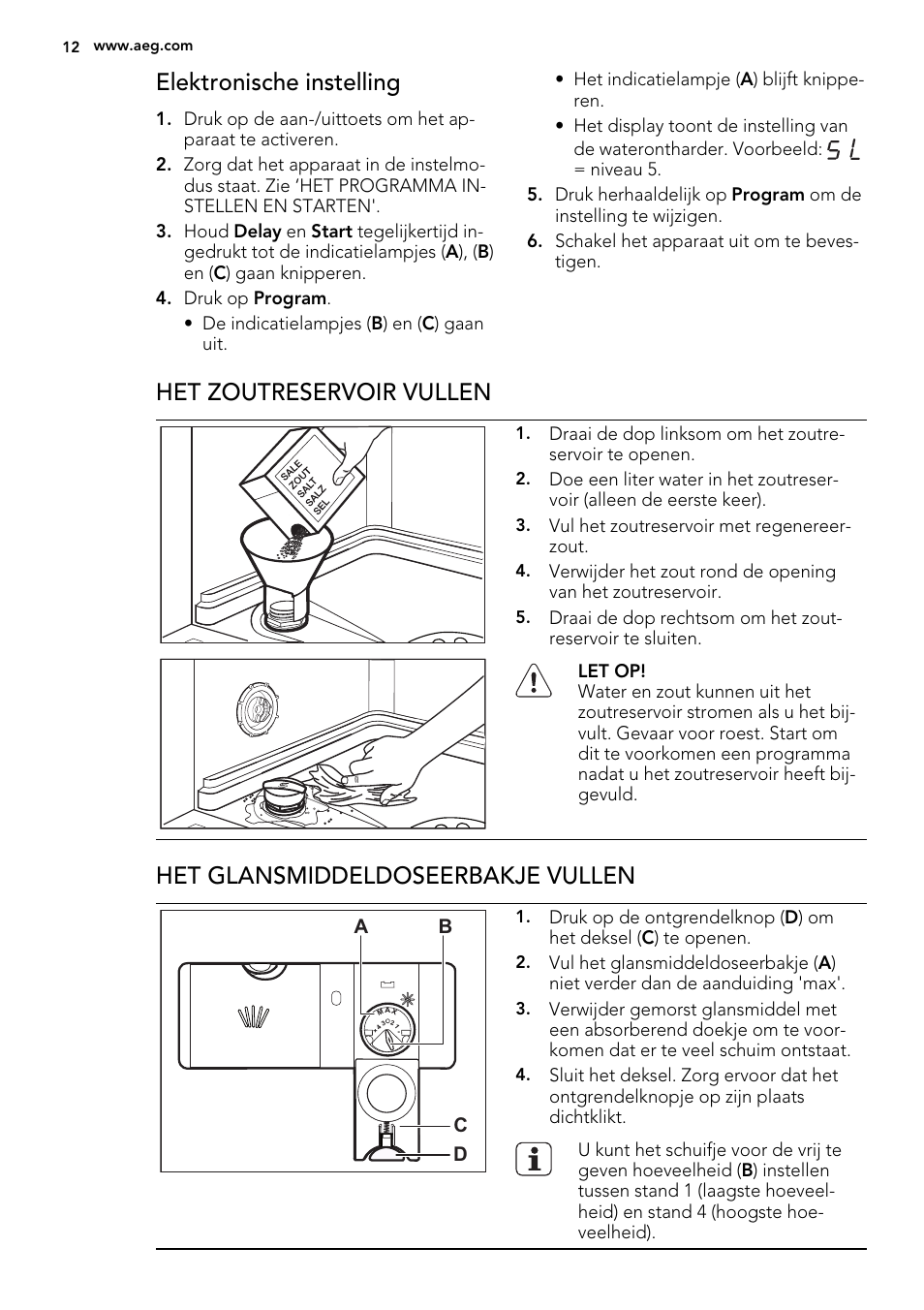 Elektronische instelling, Het zoutreservoir vullen, Het glansmiddeldoseerbakje vullen | AEG F99009W0P User Manual | Page 12 / 84