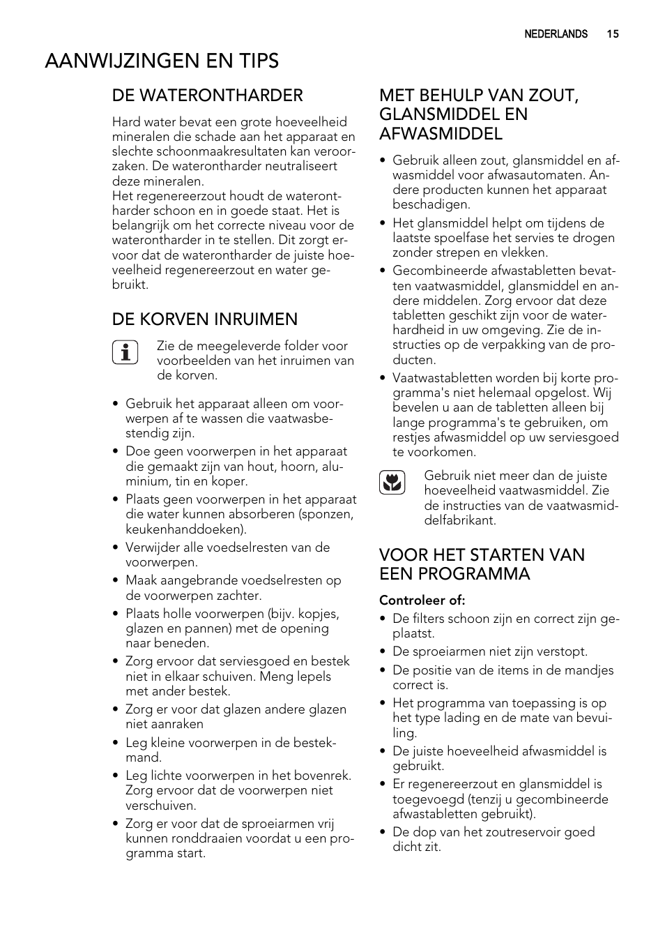 Aanwijzingen en tips, De waterontharder, De korven inruimen | Met behulp van zout, glansmiddel en afwasmiddel, Voor het starten van een programma | AEG F99009W0P User Manual | Page 15 / 84