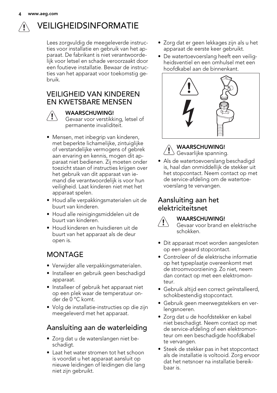 Veiligheidsinformatie, Veiligheid van kinderen en kwetsbare mensen, Montage | Aansluiting aan de waterleiding, Aansluiting aan het elektriciteitsnet | AEG F99009W0P User Manual | Page 4 / 84