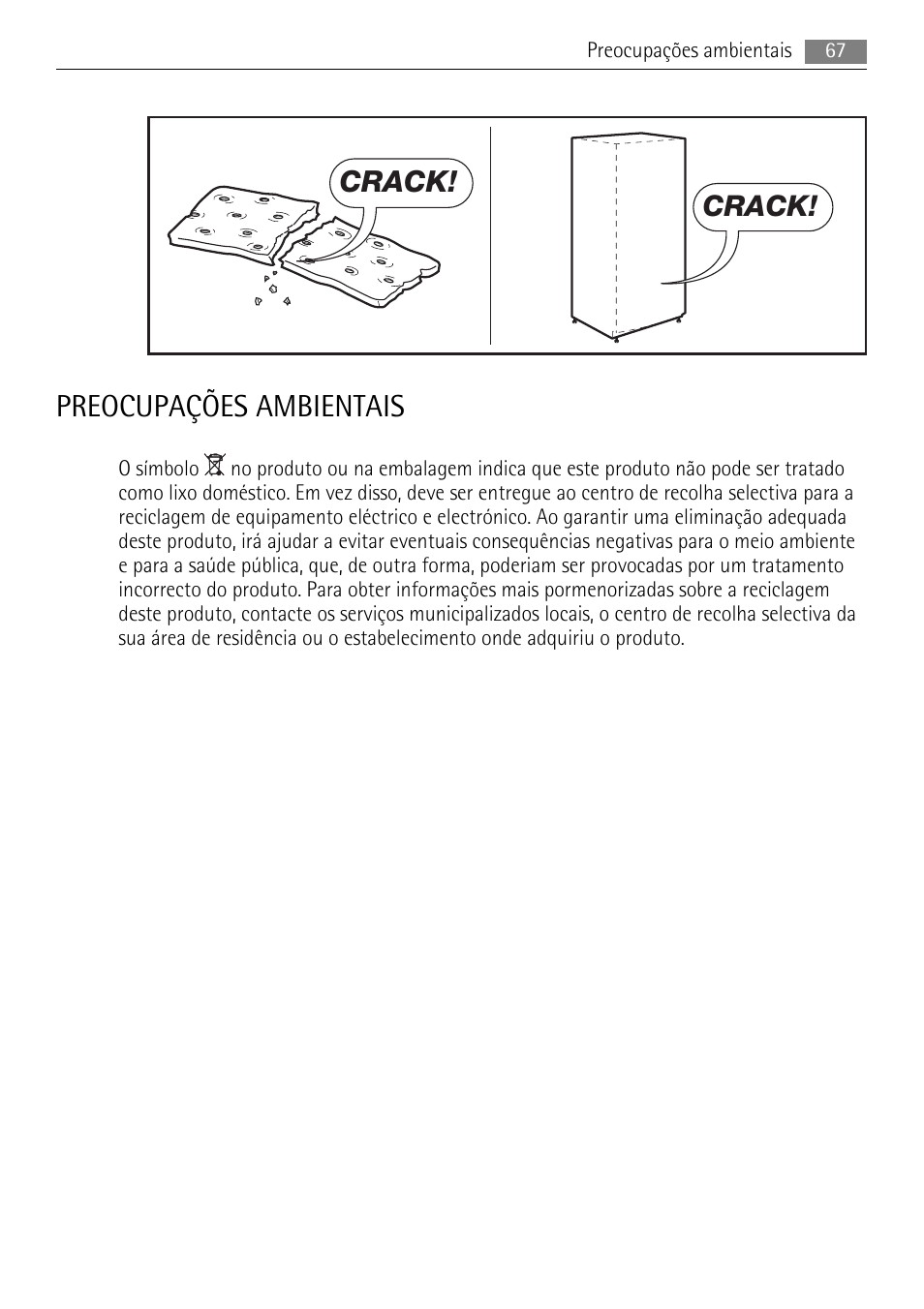 Preocupações ambientais, Crack | AEG S84000KMX0 User Manual | Page 67 / 92