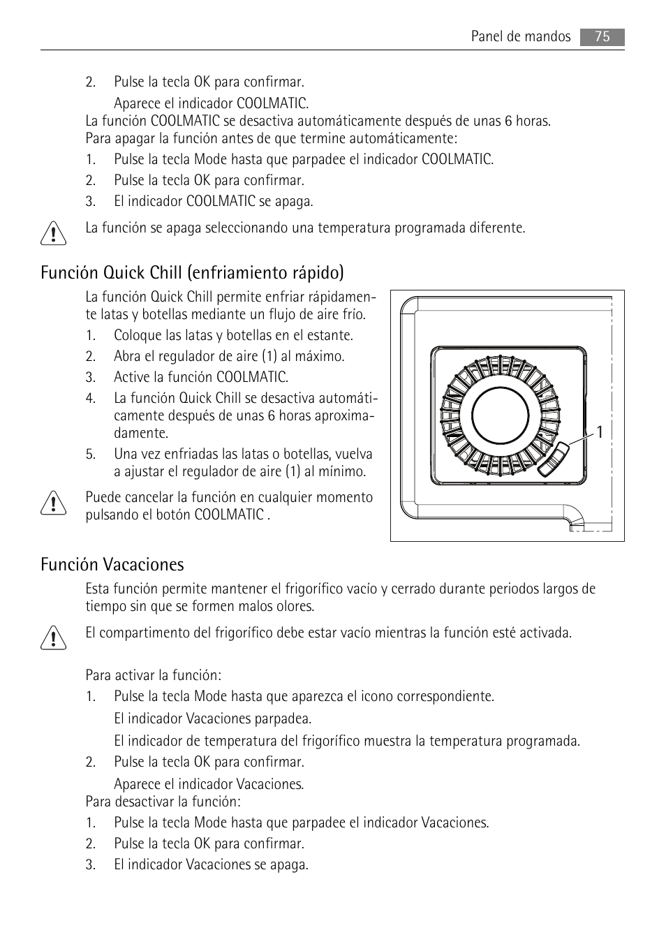 Función quick chill (enfriamiento rápido), Función vacaciones | AEG S84000KMX0 User Manual | Page 75 / 92