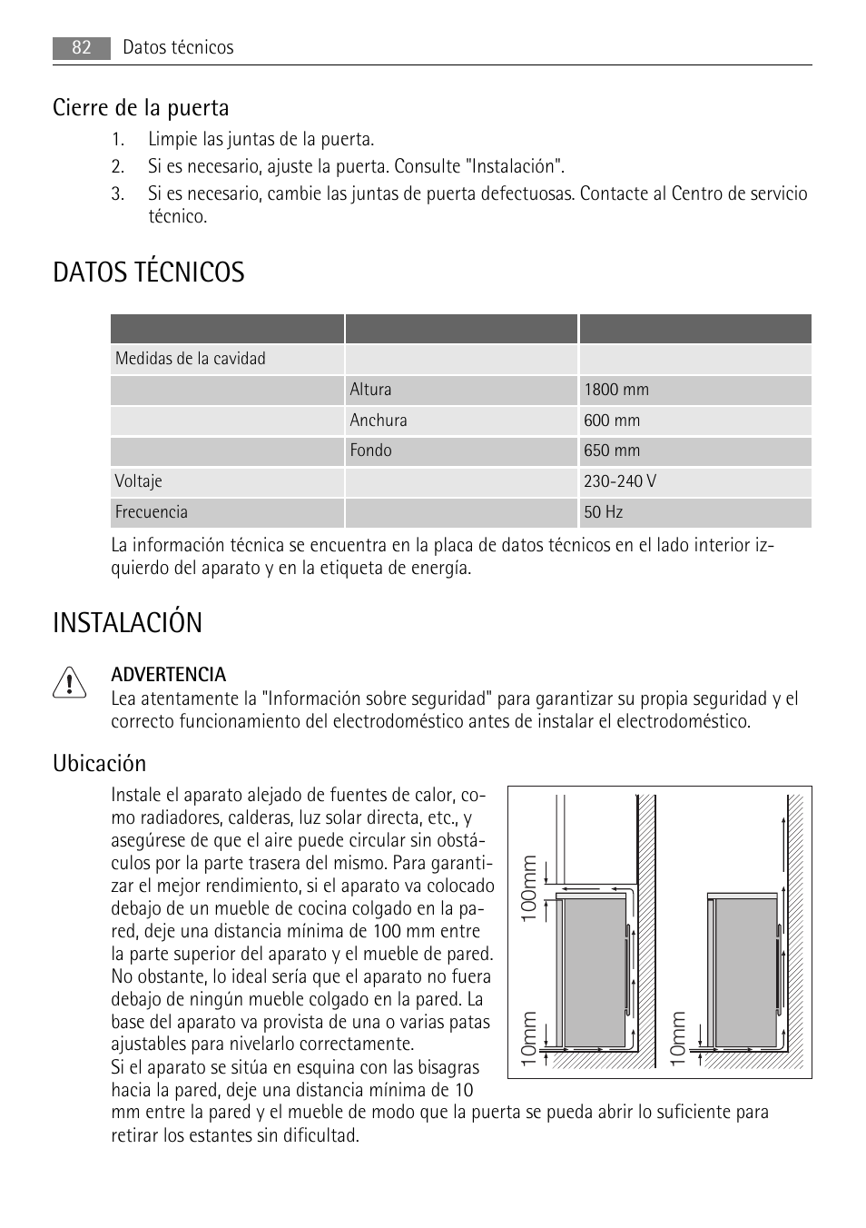 Datos técnicos, Instalación, Cierre de la puerta | Ubicación | AEG S84000KMX0 User Manual | Page 82 / 92