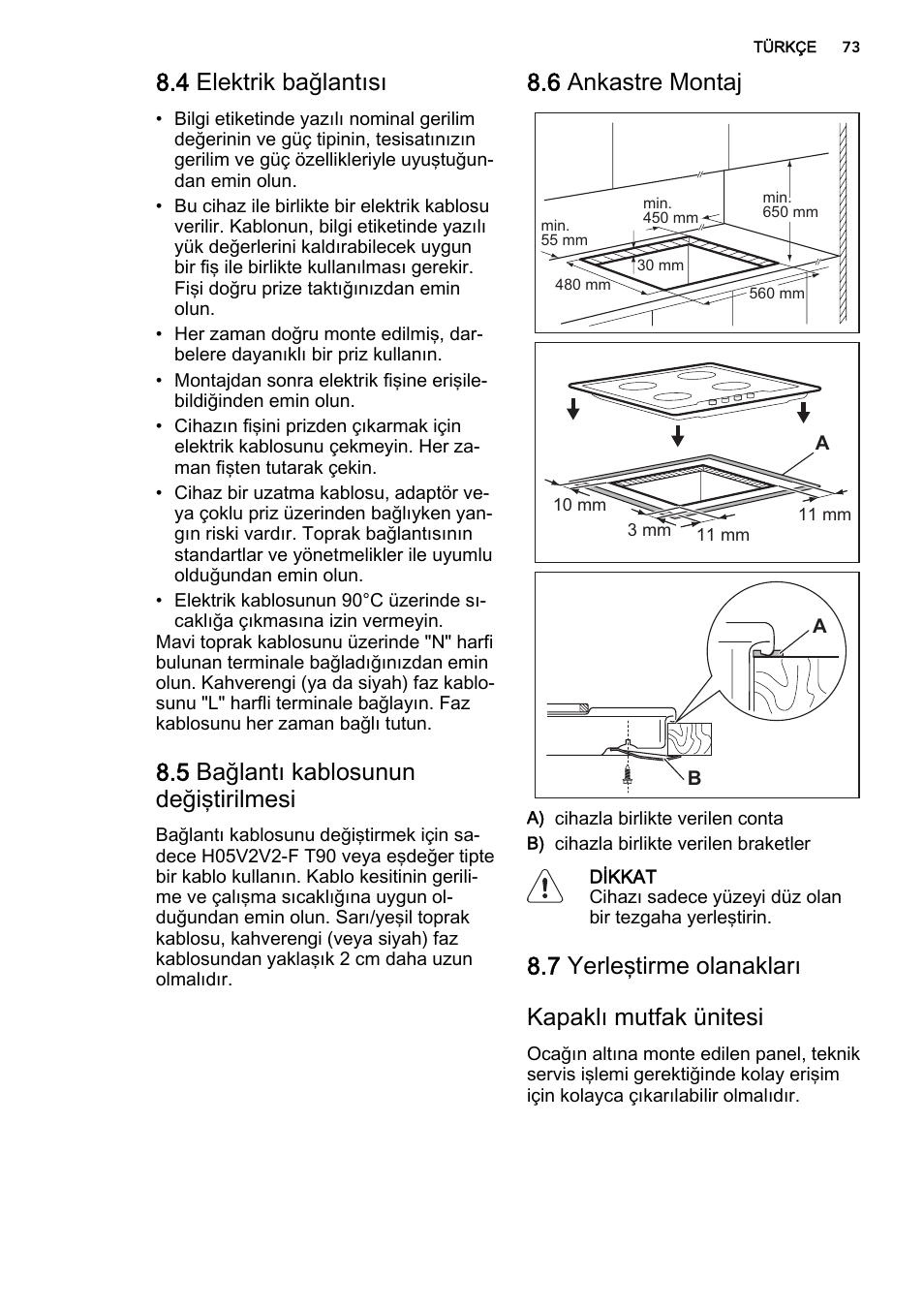 4 elektrik bağlantısı, 5 bağlantı kablosunun değiştirilmesi, 6 ankastre montaj | 7 yerleştirme olanakları kapaklı mutfak ünitesi | AEG HG694340XB User Manual | Page 73 / 76