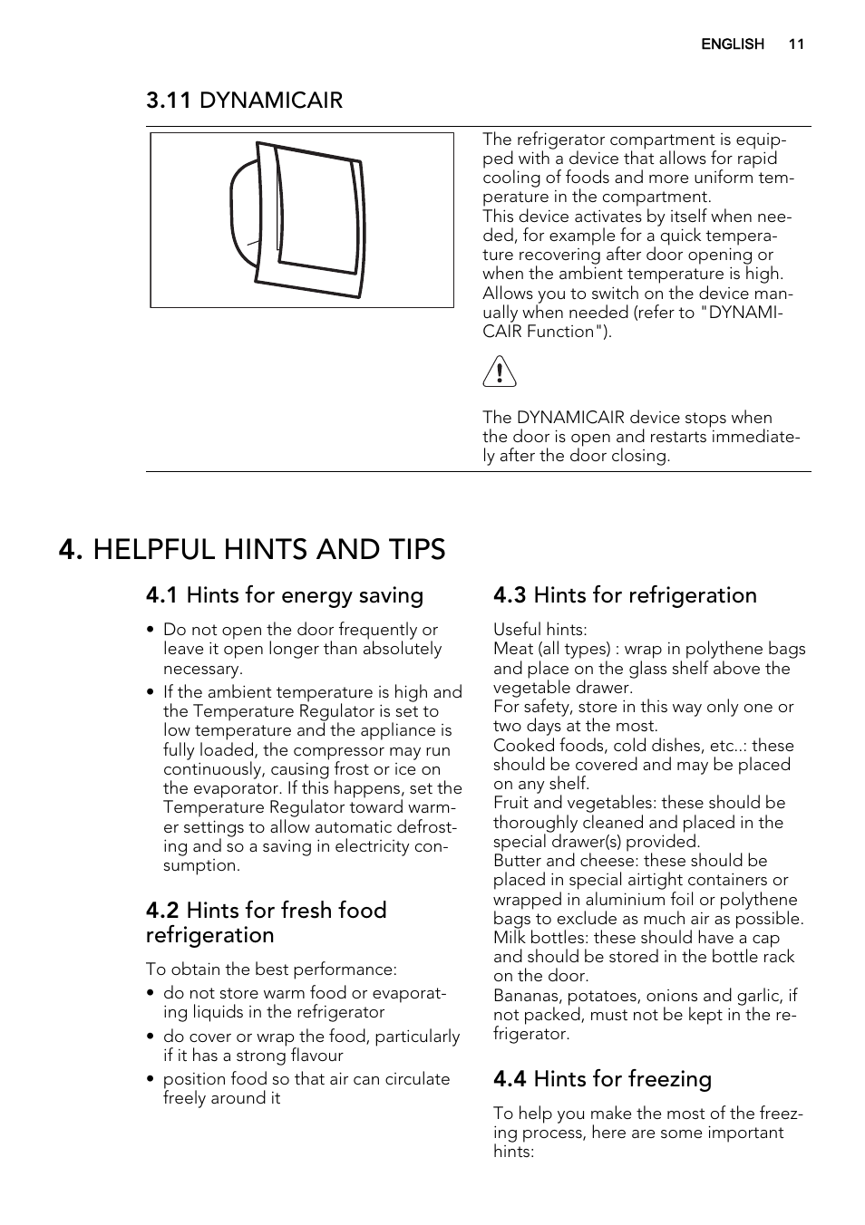 Helpful hints and tips, 11 dynamicair, 1 hints for energy saving | 2 hints for fresh food refrigeration, 3 hints for refrigeration, 4 hints for freezing | AEG SKS81240F0 User Manual | Page 11 / 72