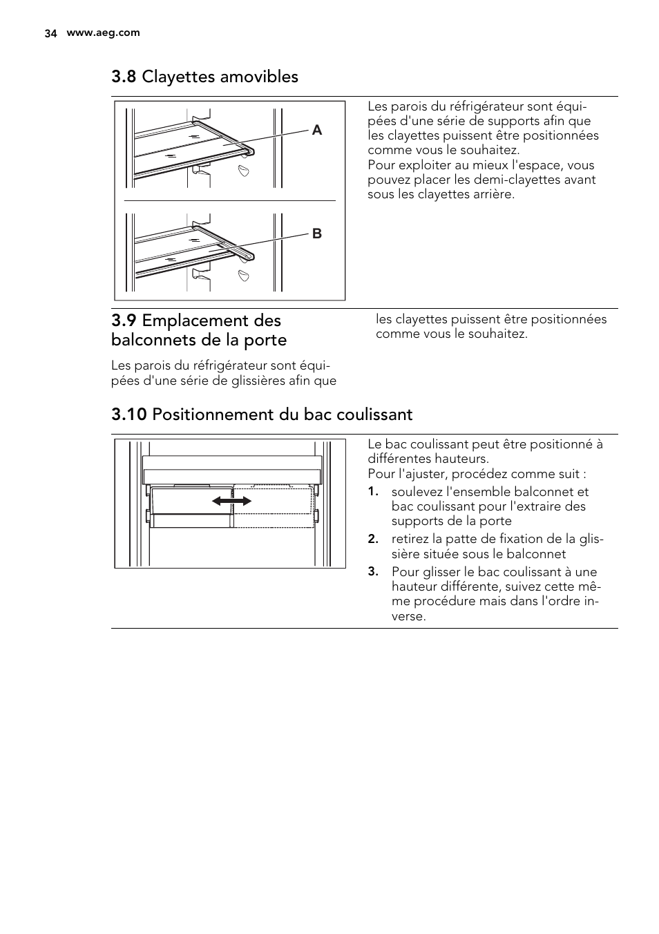 8 clayettes amovibles, 9 emplacement des balconnets de la porte, 10 positionnement du bac coulissant | AEG SKS81240F0 User Manual | Page 34 / 72