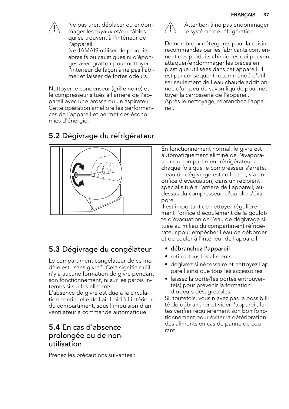 2 dégivrage du réfrigérateur, 3 dégivrage du congélateur | AEG SKS81240F0 User Manual | Page 37 / 72