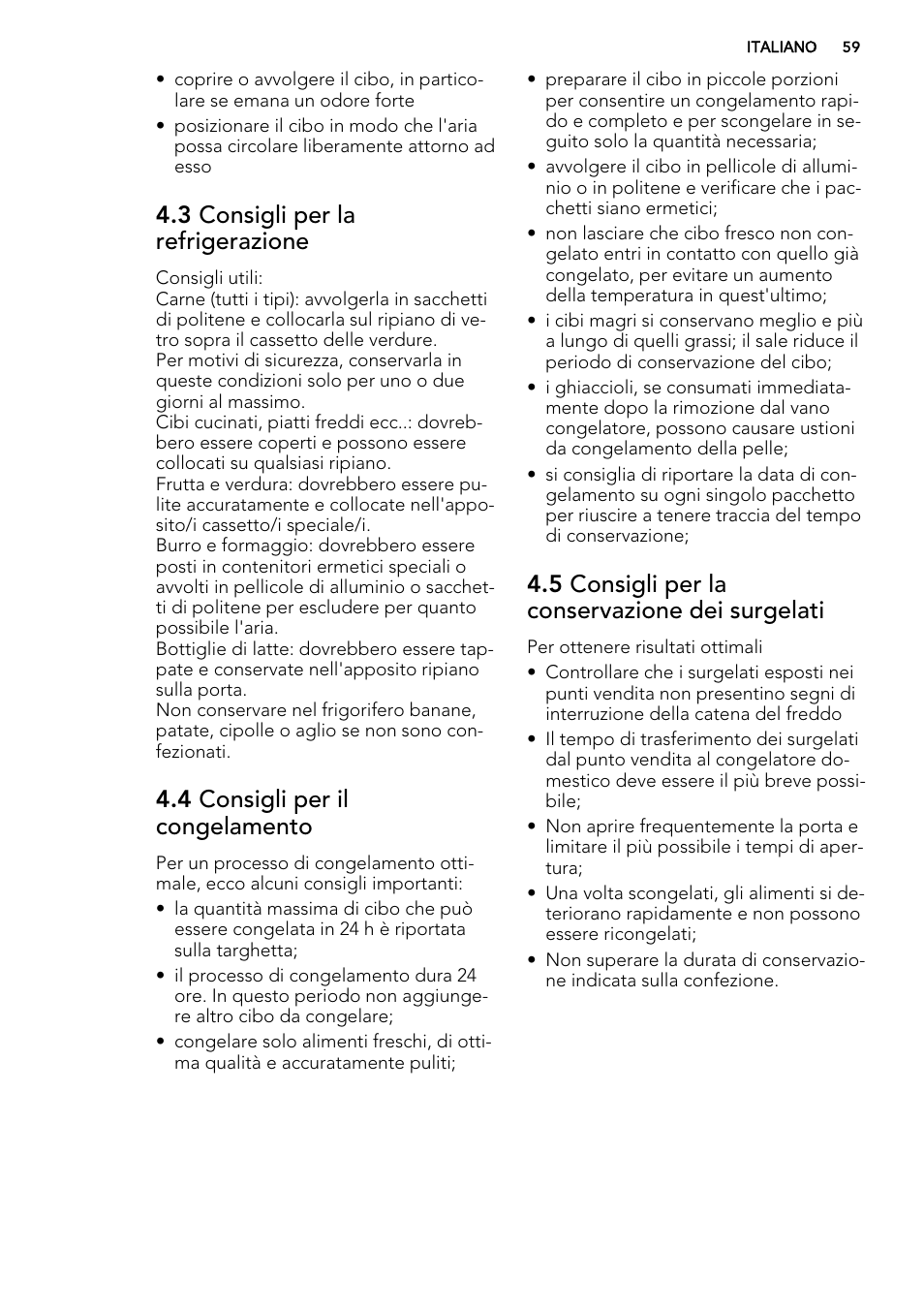 3 consigli per la refrigerazione, 4 consigli per il congelamento, 5 consigli per la conservazione dei surgelati | AEG SKS81240F0 User Manual | Page 59 / 72