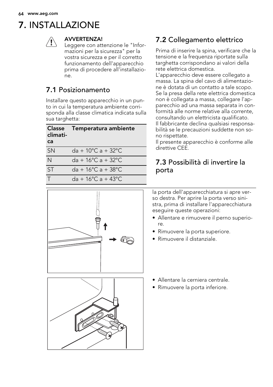 Installazione, 1 posizionamento, 2 collegamento elettrico | 3 possibilità di invertire la porta | AEG SKS81240F0 User Manual | Page 64 / 72