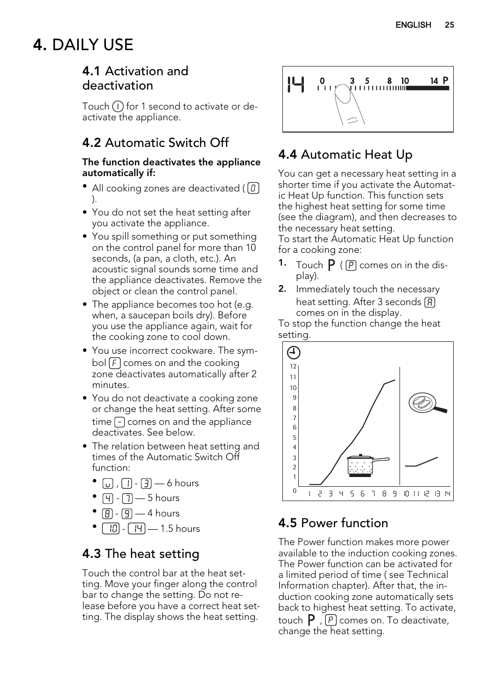 Daily use, 1 activation and deactivation, 2 automatic switch off | 3 the heat setting, 4 automatic heat up, 5 power function | AEG HK654400XB User Manual | Page 25 / 72