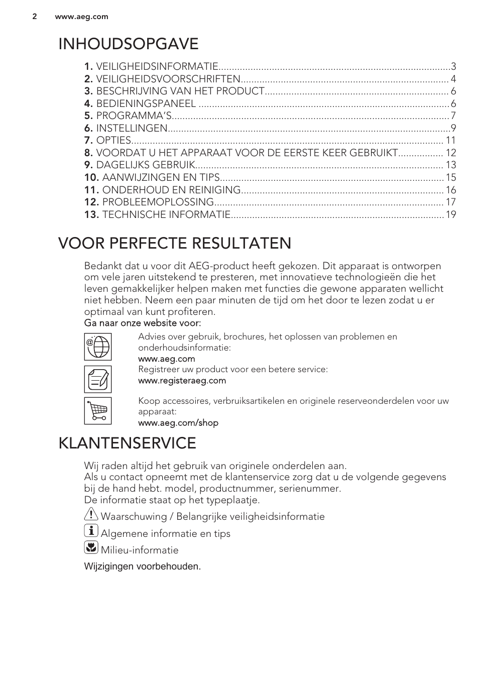 Inhoudsopgave, Nl gebruiksaanwijzing, Voor perfecte resultaten | Klantenservice | AEG F99709M0P User Manual | Page 2 / 76