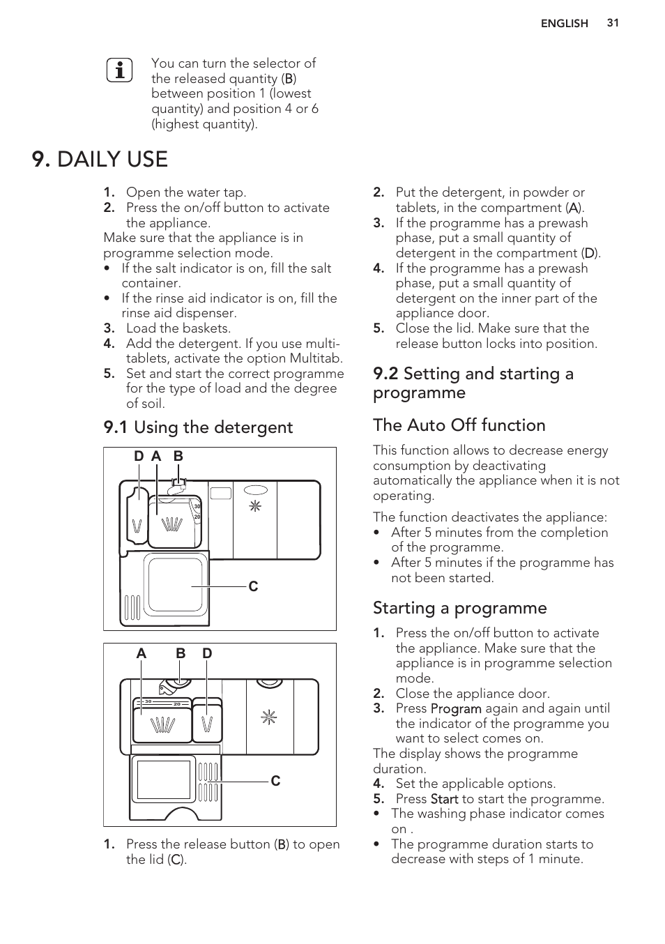 Daily use, 1 using the detergent, 2 setting and starting a programme | The auto off function, Starting a programme | AEG F99709M0P User Manual | Page 31 / 76