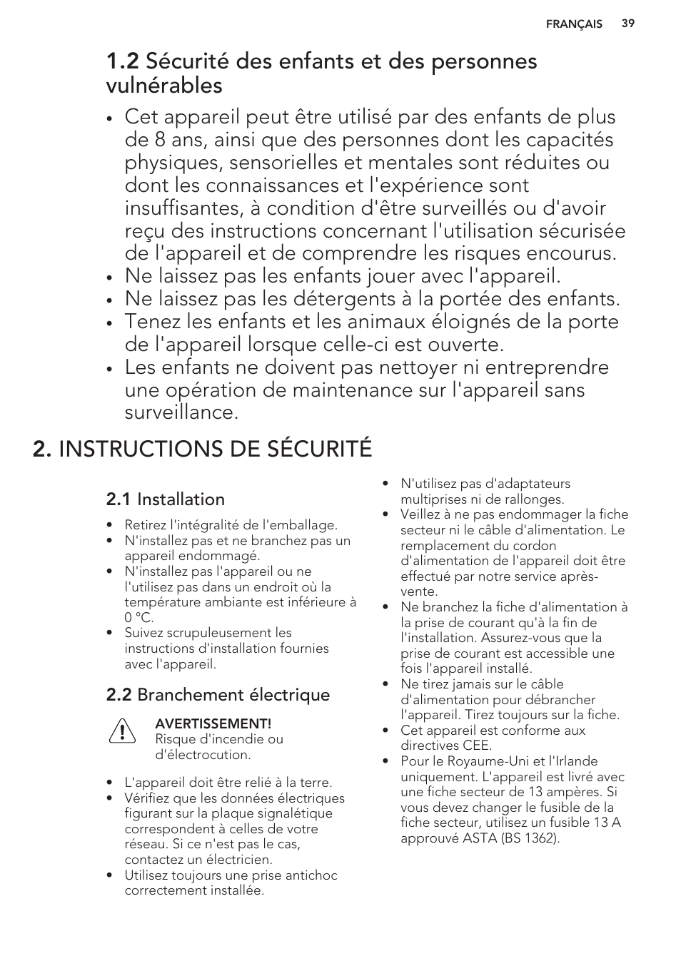Instructions de sécurité, 1 installation, 2 branchement électrique | Ne laissez pas les enfants jouer avec l'appareil | AEG F99709M0P User Manual | Page 39 / 76