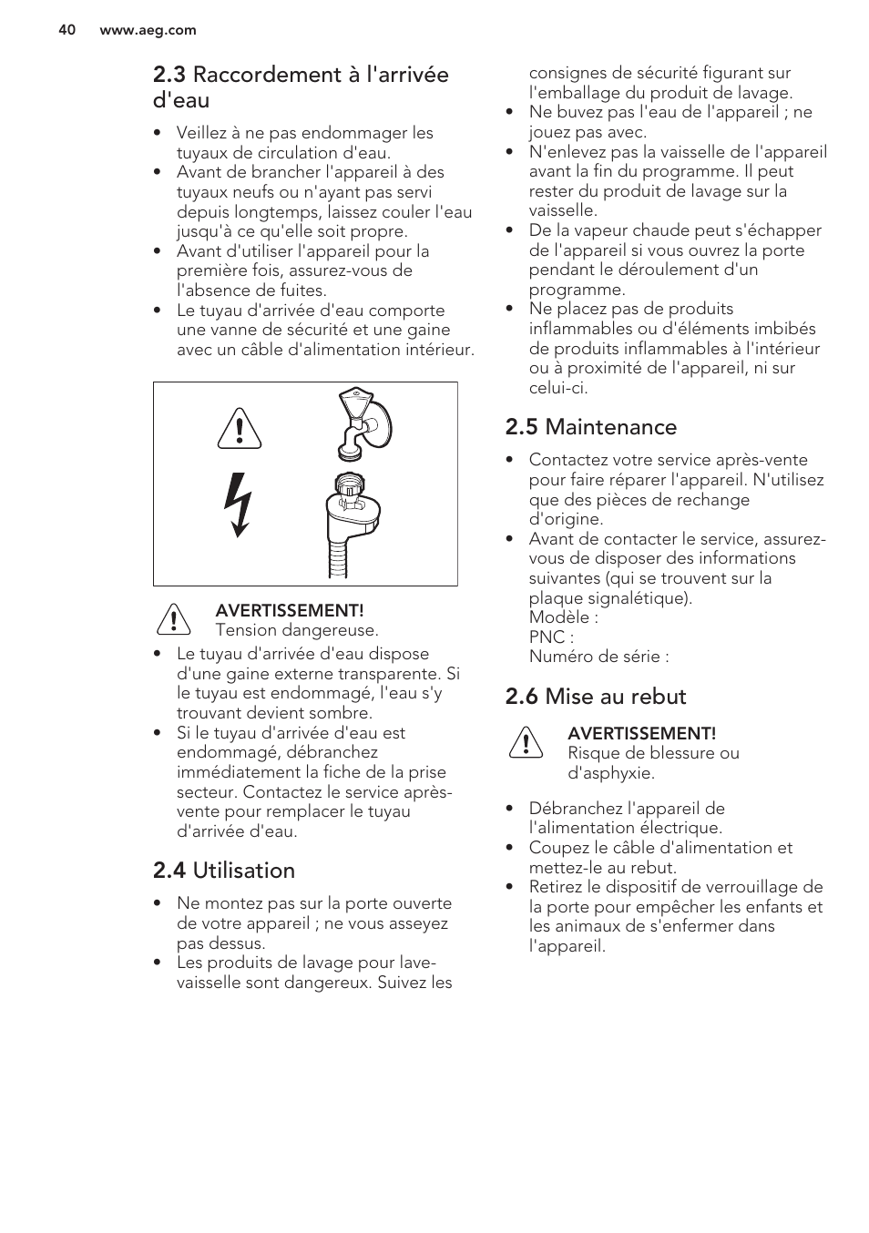 3 raccordement à l'arrivée d'eau, 4 utilisation, 5 maintenance | 6 mise au rebut | AEG F99709M0P User Manual | Page 40 / 76