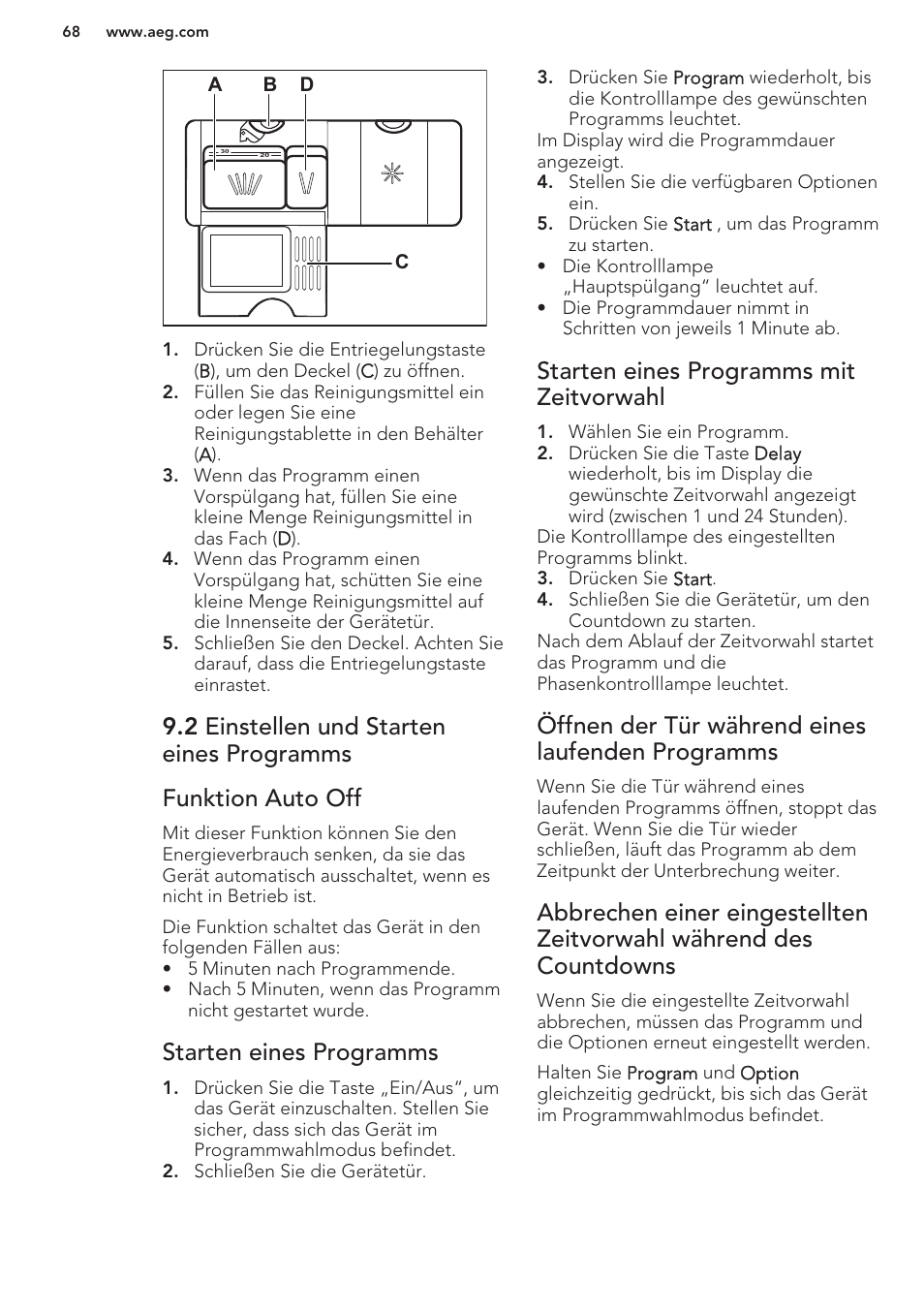 2 einstellen und starten eines programms, Funktion auto off, Starten eines programms | Starten eines programms mit zeitvorwahl, Öffnen der tür während eines laufenden programms | AEG F99709M0P User Manual | Page 68 / 76