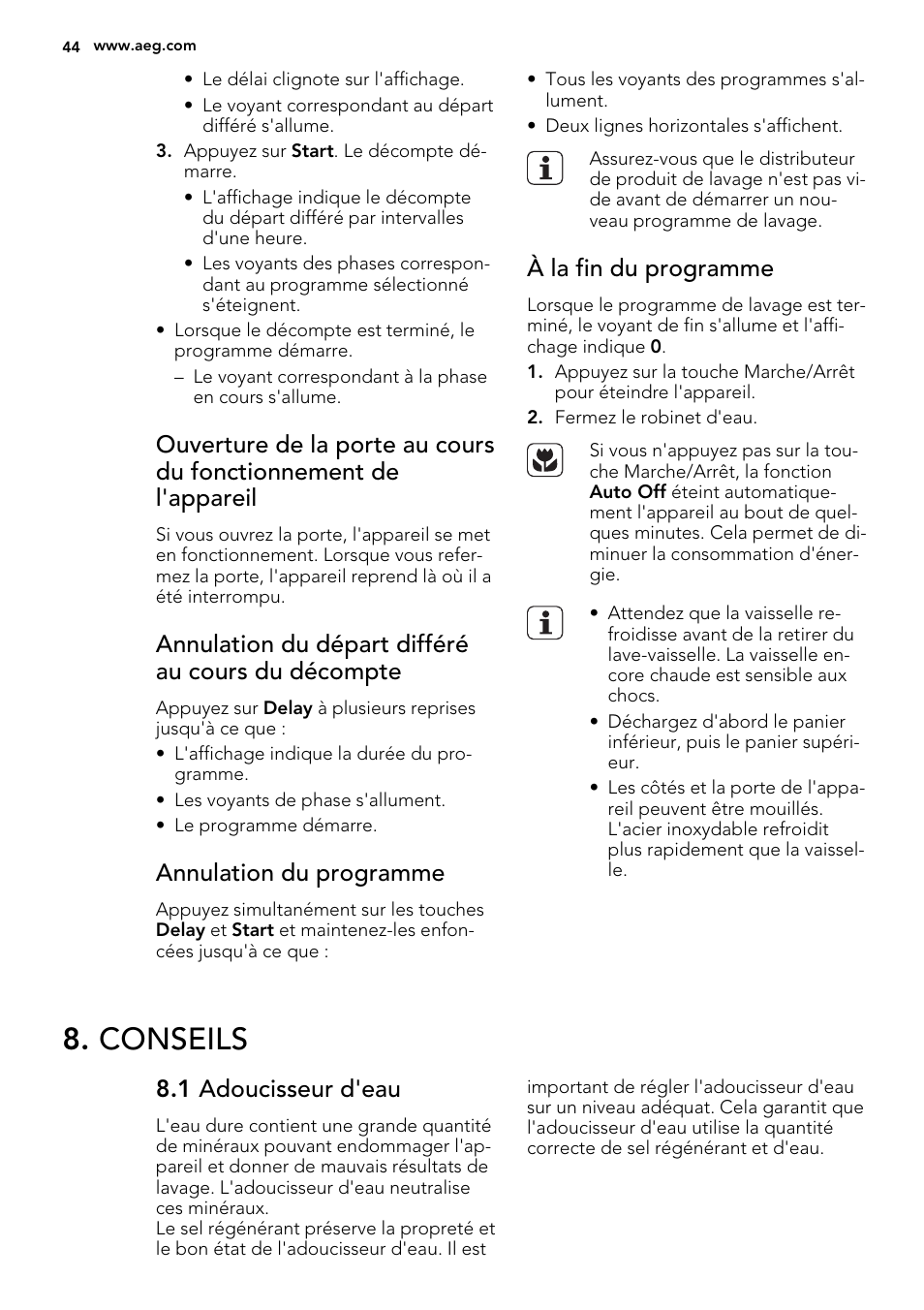 Conseils, Annulation du départ différé au cours du décompte, Annulation du programme | À la fin du programme, 1 adoucisseur d'eau | AEG F77709M0P User Manual | Page 44 / 68