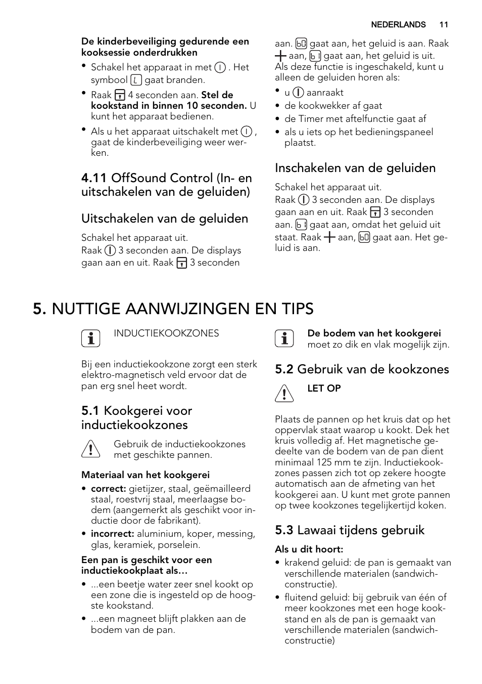 Nuttige aanwijzingen en tips, Inschakelen van de geluiden, 1 kookgerei voor inductiekookzones | 2 gebruik van de kookzones, 3 lawaai tijdens gebruik | AEG HK653226XB User Manual | Page 11 / 72