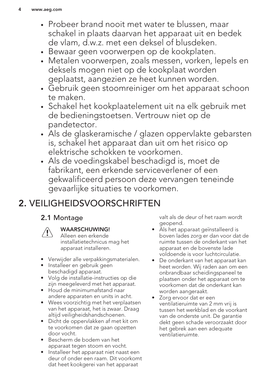 Veiligheidsvoorschriften, 1 montage, Bewaar geen voorwerpen op de kookplaten | AEG HK673532FB User Manual | Page 4 / 76