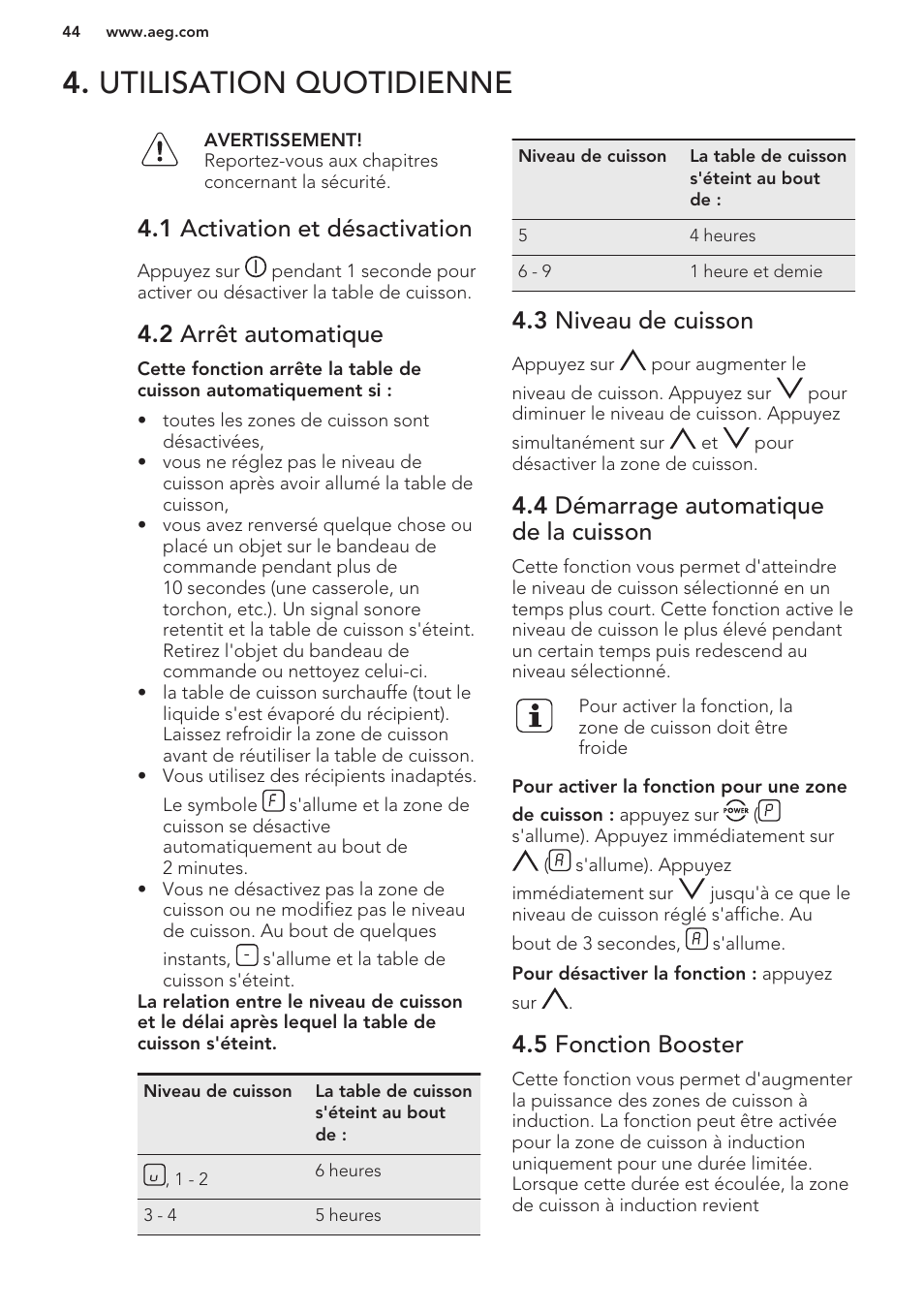 Utilisation quotidienne, 1 activation et désactivation, 2 arrêt automatique | 3 niveau de cuisson, 4 démarrage automatique de la cuisson, 5 fonction booster | AEG HK673532FB User Manual | Page 44 / 76