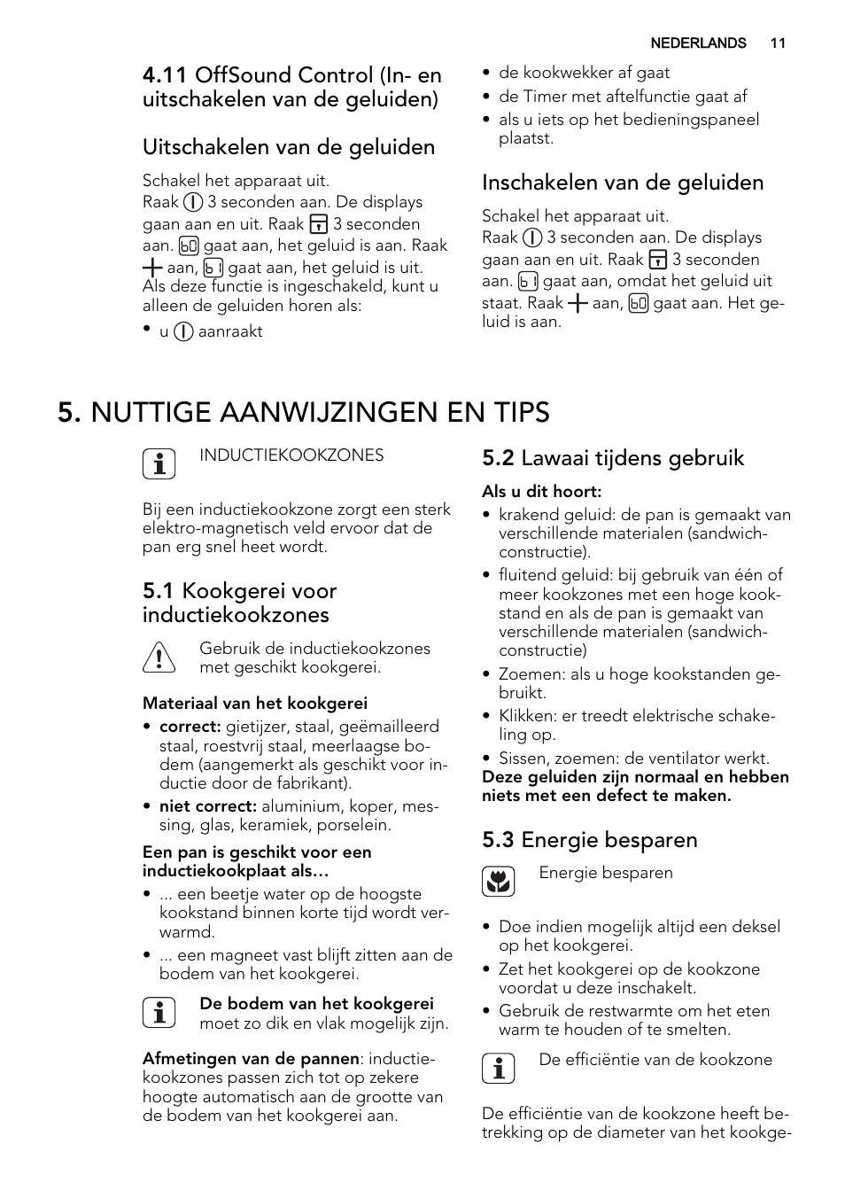 Nuttige aanwijzingen en tips, Inschakelen van de geluiden, 1 kookgerei voor inductiekookzones | 2 lawaai tijdens gebruik, 3 energie besparen | AEG HK634200FB User Manual | Page 11 / 72