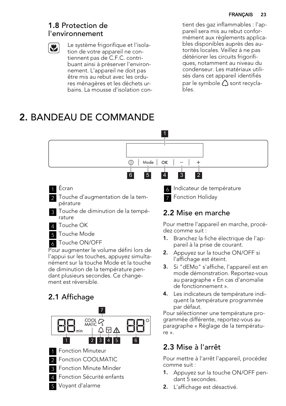 Bandeau de commande, 8 protection de l'environnement, 1 affichage | 2 mise en marche, 3 mise à l'arrêt | AEG S84000KMX0 User Manual | Page 23 / 72