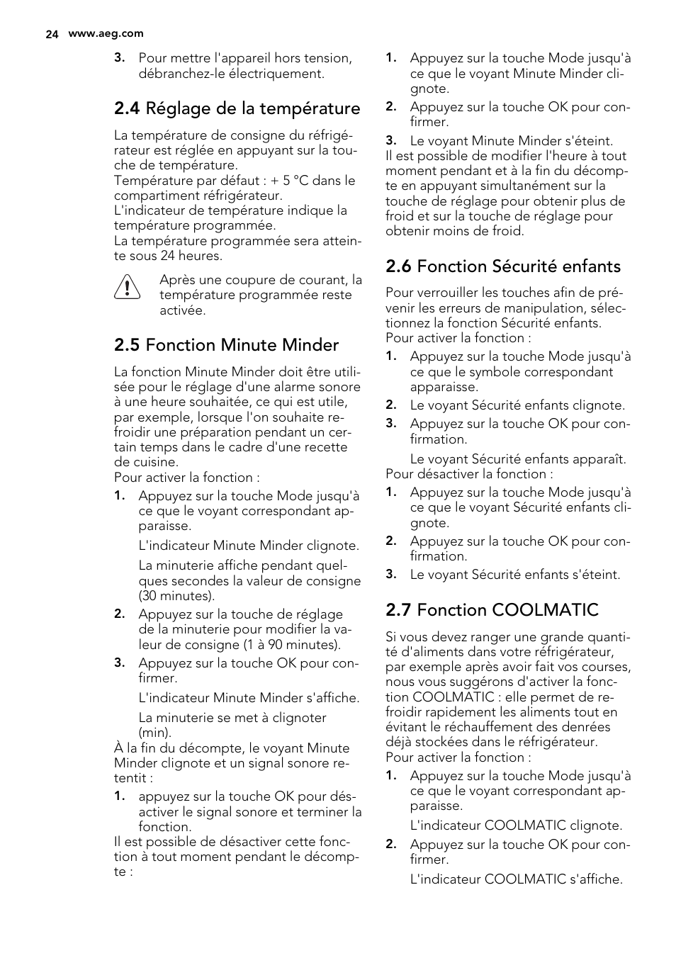 4 réglage de la température, 5 fonction minute minder, 6 fonction sécurité enfants | 7 fonction coolmatic | AEG S84000KMX0 User Manual | Page 24 / 72