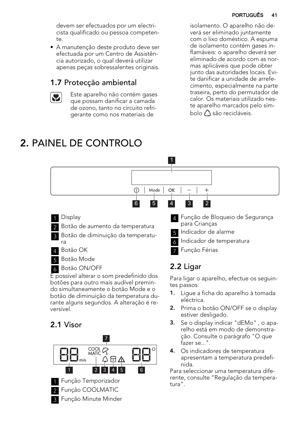 Painel de controlo, 7 protecção ambiental, 1 visor | 2 ligar | AEG S84000KMX0 User Manual | Page 41 / 72