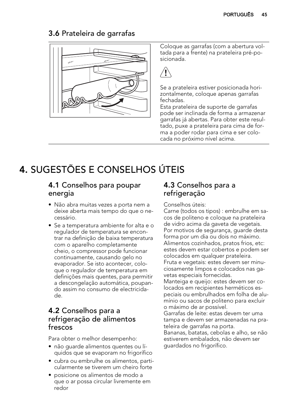 Sugestões e conselhos úteis, 6 prateleira de garrafas, 1 conselhos para poupar energia | 3 conselhos para a refrigeração | AEG S84000KMX0 User Manual | Page 45 / 72