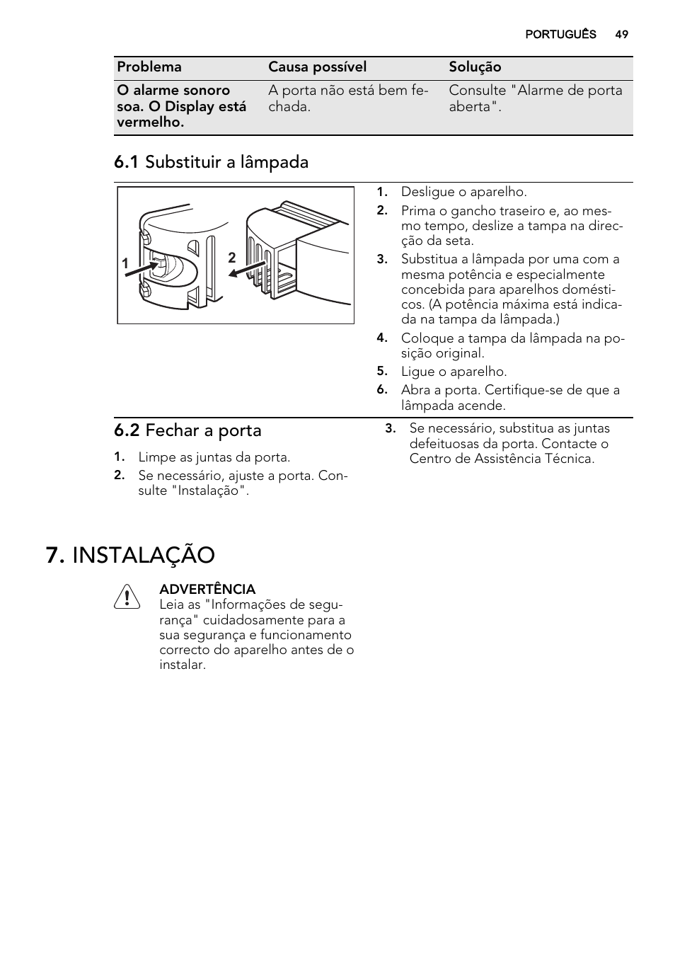 Instalação, 1 substituir a lâmpada, 2 fechar a porta | AEG S84000KMX0 User Manual | Page 49 / 72